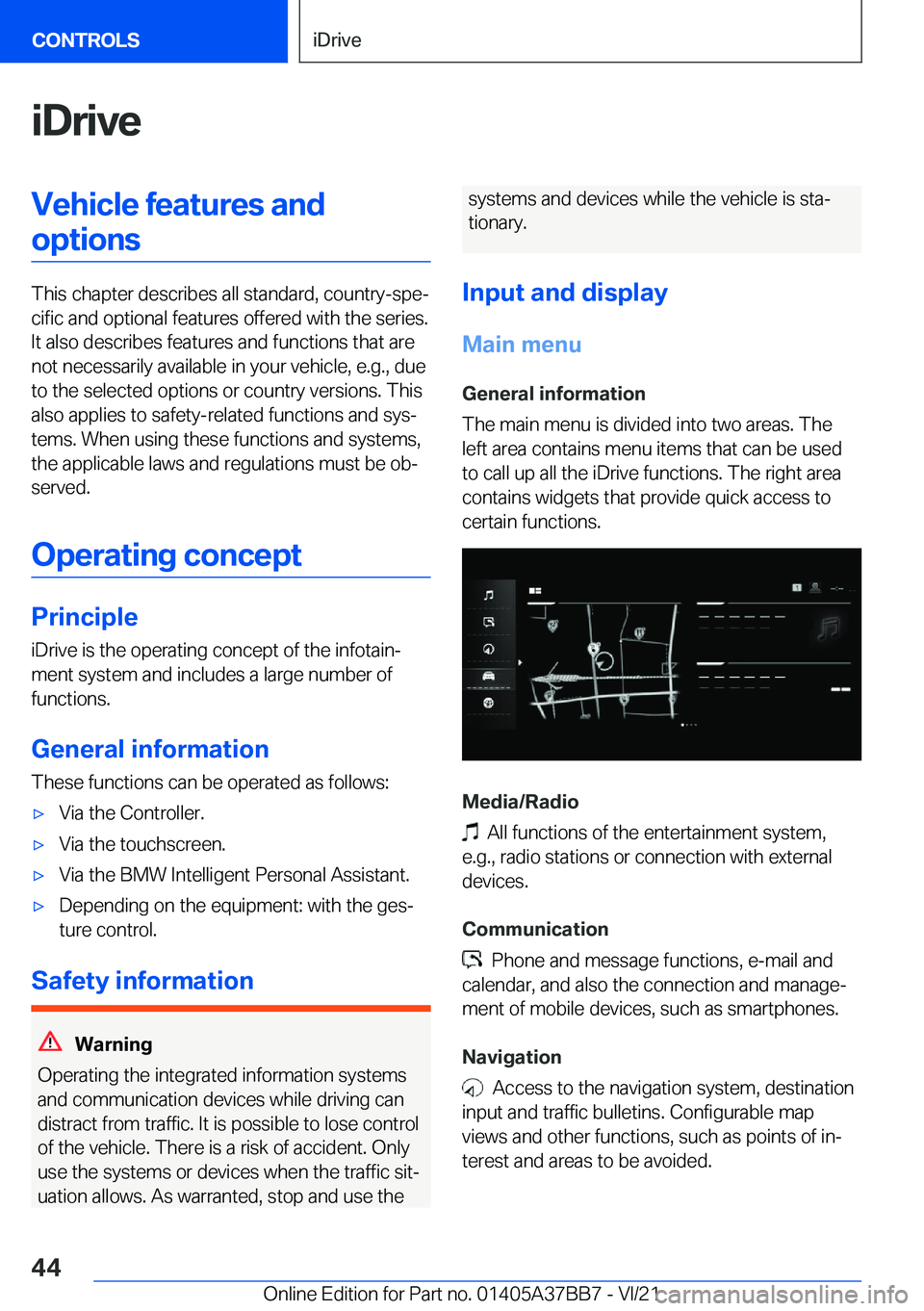 BMW M8 CONVERTIBLE 2022 Service Manual �i�D�r�i�v�e�V�e�h�i�c�l�e��f�e�a�t�u�r�e�s��a�n�d�o�p�t�i�o�n�s
�T�h�i�s��c�h�a�p�t�e�r��d�e�s�c�r�i�b�e�s��a�l�l��s�t�a�n�d�a�r�d�,��c�o�u�n�t�r�y�-�s�p�e#j�c�i�f�i�c��a�n�d��o�p�t�i�o�n�a�
