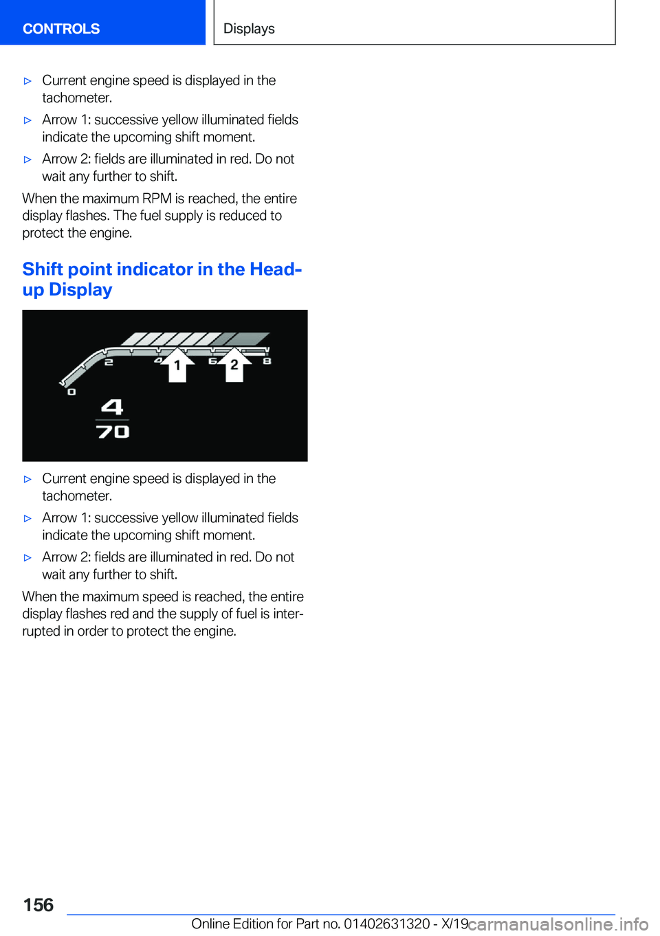 BMW M8 COUPE 2020  Owners Manual 'x�C�u�r�r�e�n�t��e�n�g�i�n�e��s�p�e�e�d��i�s��d�i�s�p�l�a�y�e�d��i�n��t�h�e
�t�a�c�h�o�m�e�t�e�r�.'x�A�r�r�o�w��1�:��s�u�c�c�e�s�s�i�v�e��y�e�l�l�o�w��i�l�l�u�m�i�n�a�t�e�d��f�i�e�