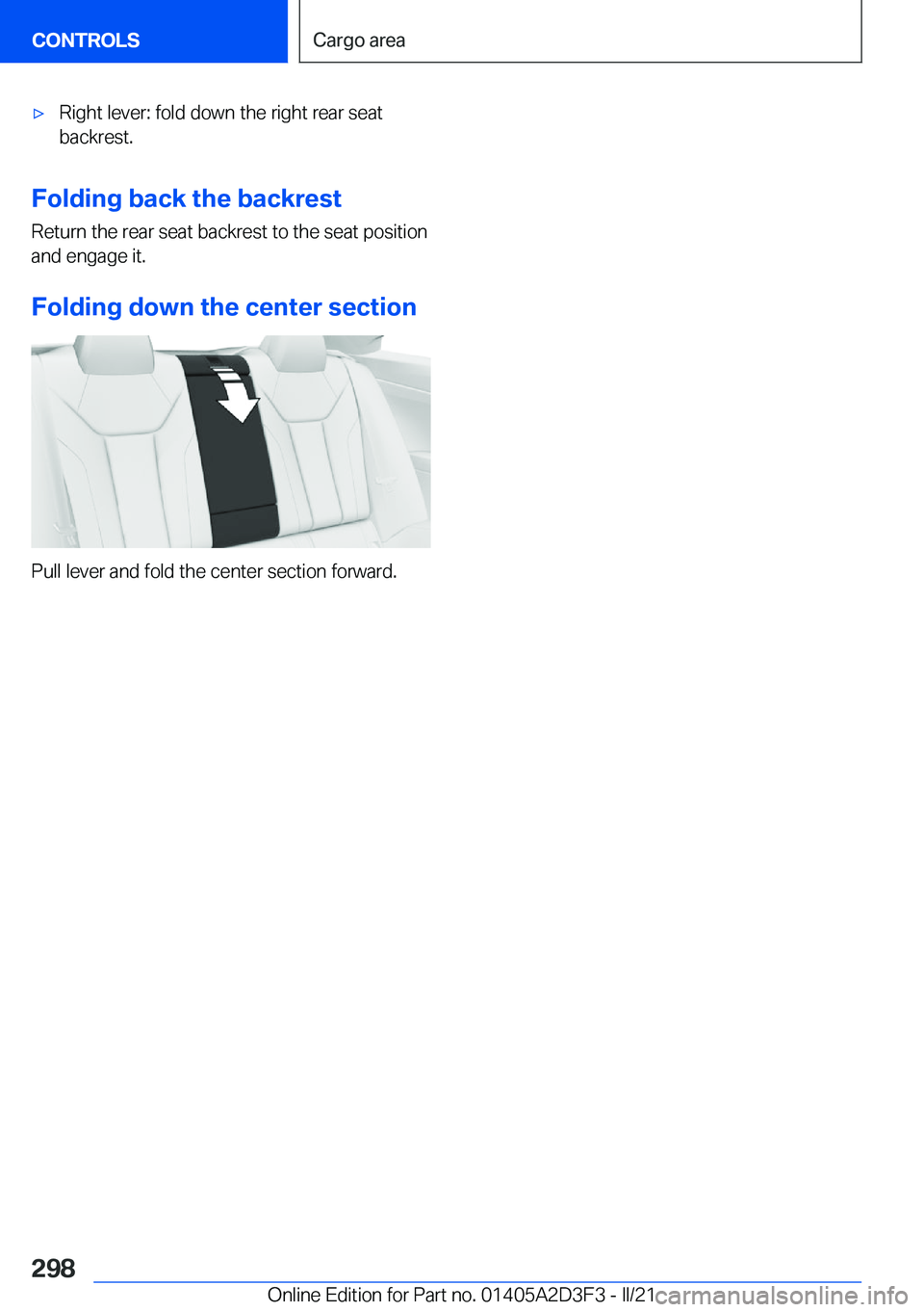 BMW M8 GRAN COUPE 2022  Owners Manual 'x�R�i�g�h�t��l�e�v�e�r�:��f�o�l�d��d�o�w�n��t�h�e��r�i�g�h�t��r�e�a�r��s�e�a�t�b�a�c�k�r�e�s�t�.
�F�o�l�d�i�n�g��b�a�c�k��t�h�e��b�a�c�k�r�e�s�t
�R�e�t�u�r�n��t�h�e��r�e�a�r��s�e�a�t