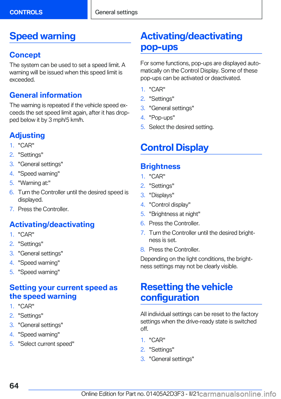 BMW M8 GRAN COUPE 2022 Repair Manual �S�p�e�e�d��w�a�r�n�i�n�g
�C�o�n�c�e�p�t
�T�h�e��s�y�s�t�e�m��c�a�n��b�e��u�s�e�d��t�o��s�e�t��a��s�p�e�e�d��l�i�m�i�t�.��A
�w�a�r�n�i�n�g��w�i�l�l��b�e��i�s�s�u�e�d��w�h�e�n��t�h�i�s�
