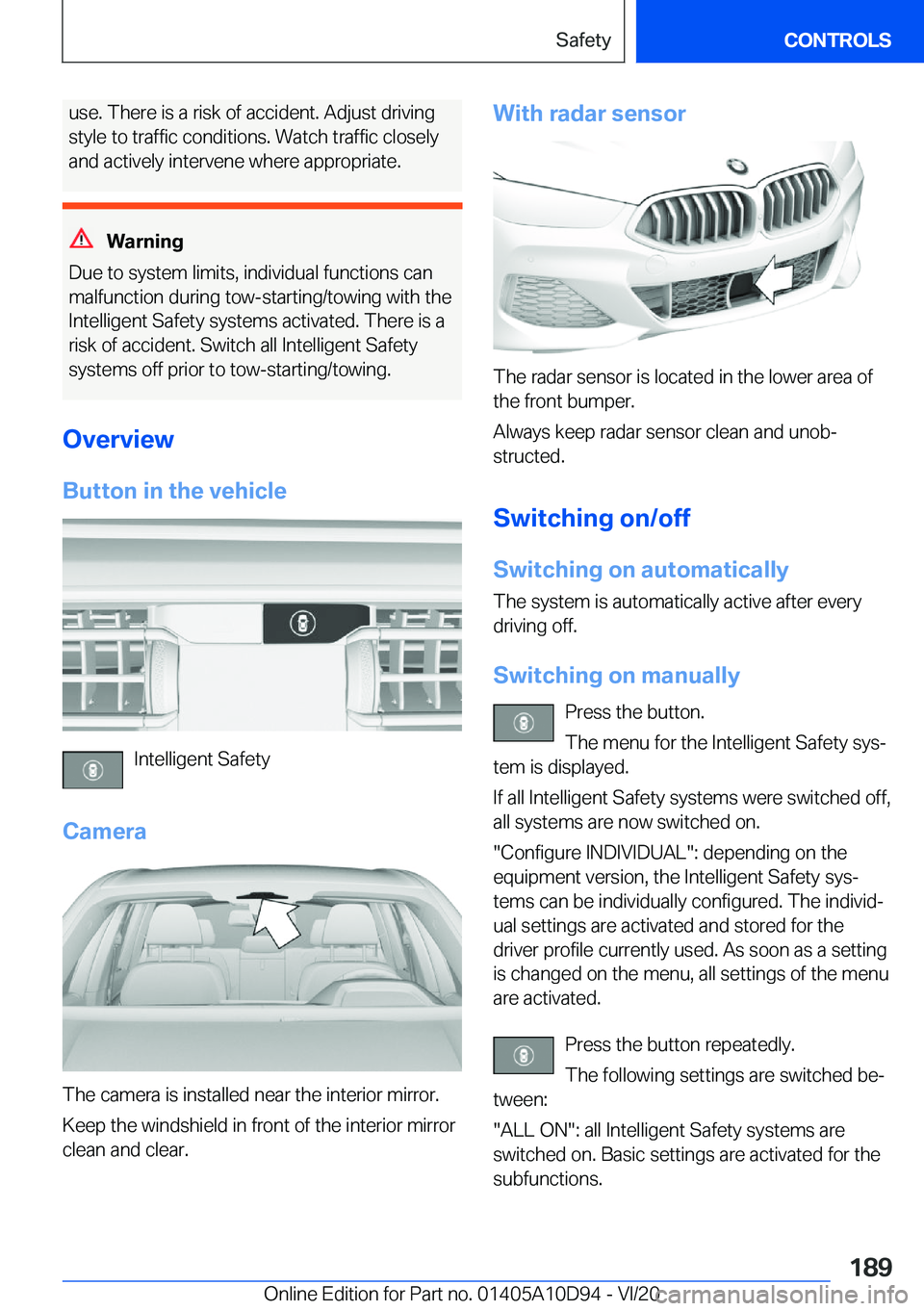 BMW M8 GRAN COUPE 2021  Owners Manual �u�s�e�.��T�h�e�r�e��i�s��a��r�i�s�k��o�f��a�c�c�i�d�e�n�t�.��A�d�j�u�s�t��d�r�i�v�i�n�g
�s�t�y�l�e��t�o��t�r�a�f�f�i�c��c�o�n�d�i�t�i�o�n�s�.��W�a�t�c�h��t�r�a�f�f�i�c��c�l�o�s�e�l�y
�a