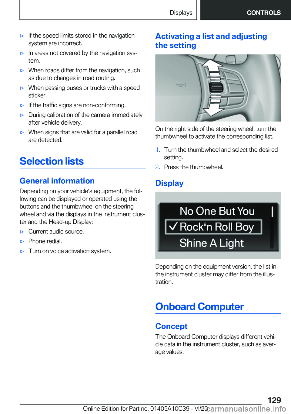 BMW X1 2021  Owners Manual 'x�I�f��t�h�e��s�p�e�e�d��l�i�m�i�t�s��s�t�o�r�e�d��i�n��t�h�e��n�a�v�i�g�a�t�i�o�n�s�y�s�t�e�m��a�r�e��i�n�c�o�r�r�e�c�t�.'x�I�n��a�r�e�a�s��n�o�t��c�o�v�e�r�e�d��b�y��t�h�e��n