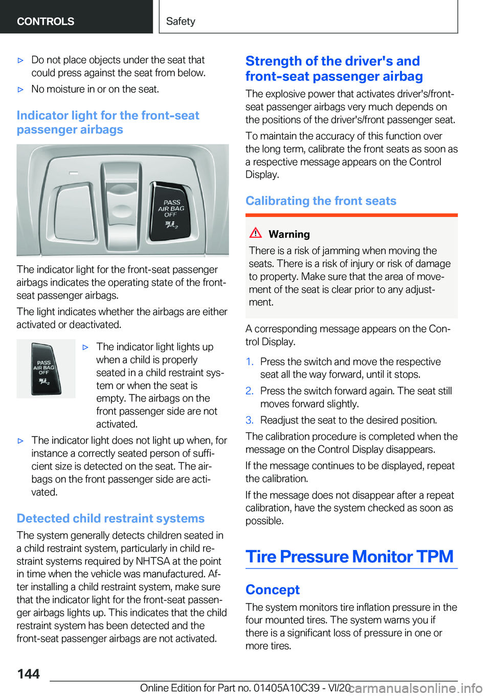 BMW X1 2021  Owners Manual 'x�D�o��n�o�t��p�l�a�c�e��o�b�j�e�c�t�s��u�n�d�e�r��t�h�e��s�e�a�t��t�h�a�t�c�o�u�l�d��p�r�e�s�s��a�g�a�i�n�s�t��t�h�e��s�e�a�t��f�r�o�m��b�e�l�o�w�.'x�N�o��m�o�i�s�t�u�r�e��i�n