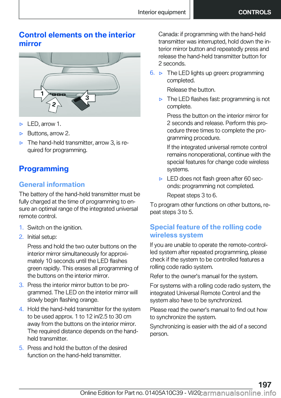 BMW X1 2021  Owners Manual �C�o�n�t�r�o�l��e�l�e�m�e�n�t�s��o�n��t�h�e��i�n�t�e�r�i�o�r
�m�i�r�r�o�r'x�L�E�D�,��a�r�r�o�w��1�.'x�B�u�t�t�o�n�s�,��a�r�r�o�w��2�.'x�T�h�e��h�a�n�d�-�h�e�l�d��t�r�a�n�s�m�i�t�