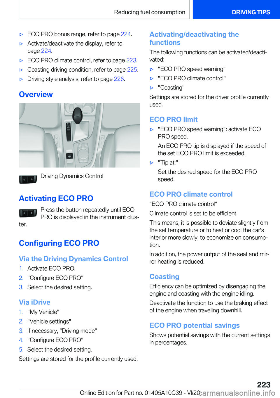BMW X1 2021  Owners Manual 'x�E�C�O��P�R�O��b�o�n�u�s��r�a�n�g�e�,��r�e�f�e�r��t�o��p�a�g�e��2�2�4�.'x�A�c�t�i�v�a�t�e�/�d�e�a�c�t�i�v�a�t�e��t�h�e��d�i�s�p�l�a�y�,��r�e�f�e�r��t�o
�p�a�g�e� �2�2�4�.'x�E