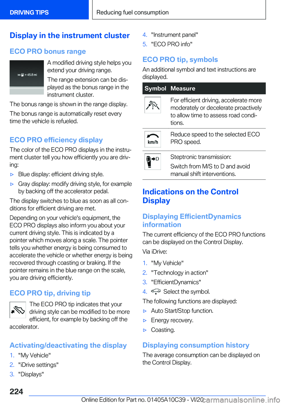 BMW X1 2021  Owners Manual �D�i�s�p�l�a�y��i�n��t�h�e��i�n�s�t�r�u�m�e�n�t��c�l�u�s�t�e�r
�E�C�O��P�R�O��b�o�n�u�s��r�a�n�g�e �A��m�o�d�i�f�i�e�d��d�r�i�v�i�n�g��s�t�y�l�e��h�e�l�p�s��y�o�u
�e�x�t�e�n�d��y�o�u�r��