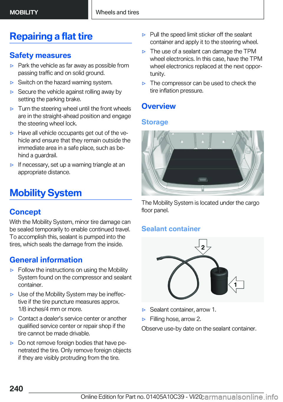 BMW X1 2021  Owners Manual �R�e�p�a�i�r�i�n�g��a��f�l�a�t��t�i�r�e
�S�a�f�e�t�y��m�e�a�s�u�r�e�s
'x�P�a�r�k��t�h�e��v�e�h�i�c�l�e��a�s��f�a�r��a�w�a�y��a�s��p�o�s�s�i�b�l�e��f�r�o�m
�p�a�s�s�i�n�g��t�r�a�f�f�i�