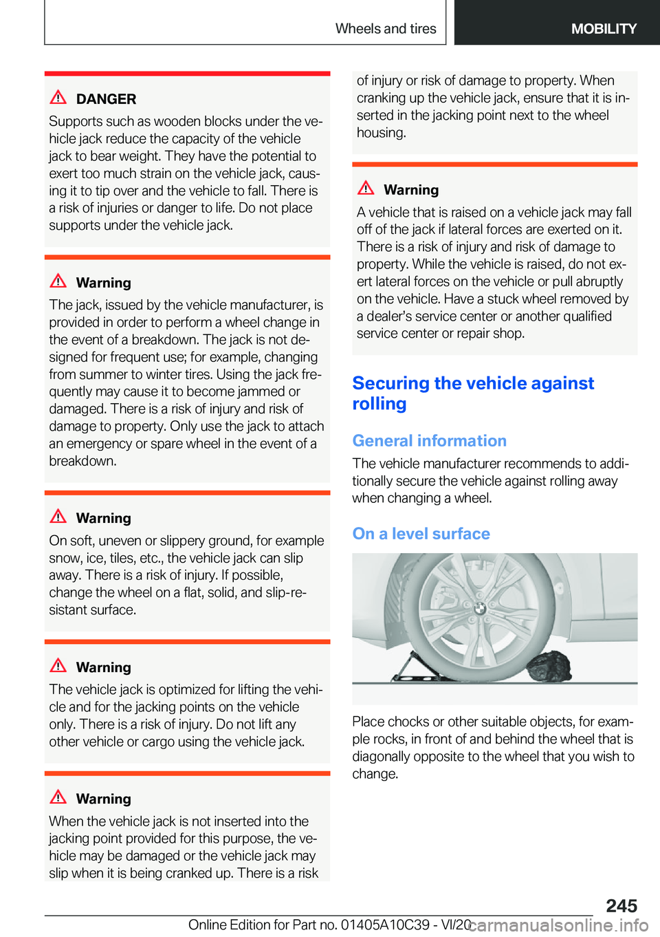 BMW X1 2021  Owners Manual �D�A�N�G�E�R
�S�u�p�p�o�r�t�s��s�u�c�h��a�s��w�o�o�d�e�n��b�l�o�c�k�s��u�n�d�e�r��t�h�e��v�e#j
�h�i�c�l�e��j�a�c�k��r�e�d�u�c�e��t�h�e��c�a�p�a�c�i�t�y��o�f��t�h�e��v�e�h�i�c�l�e
�j�a�c�