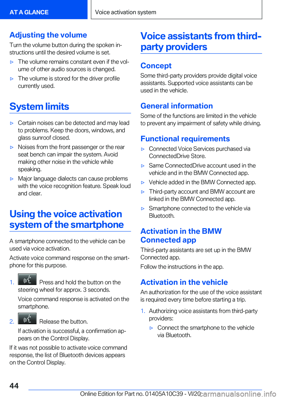 BMW X1 2021 Service Manual �A�d�j�u�s�t�i�n�g��t�h�e��v�o�l�u�m�e
�T�u�r�n��t�h�e��v�o�l�u�m�e��b�u�t�t�o�n��d�u�r�i�n�g��t�h�e��s�p�o�k�e�n��i�n#j
�s�t�r�u�c�t�i�o�n�s��u�n�t�i�l��t�h�e��d�e�s�i�r�e�d��v�o�l�u�m�e