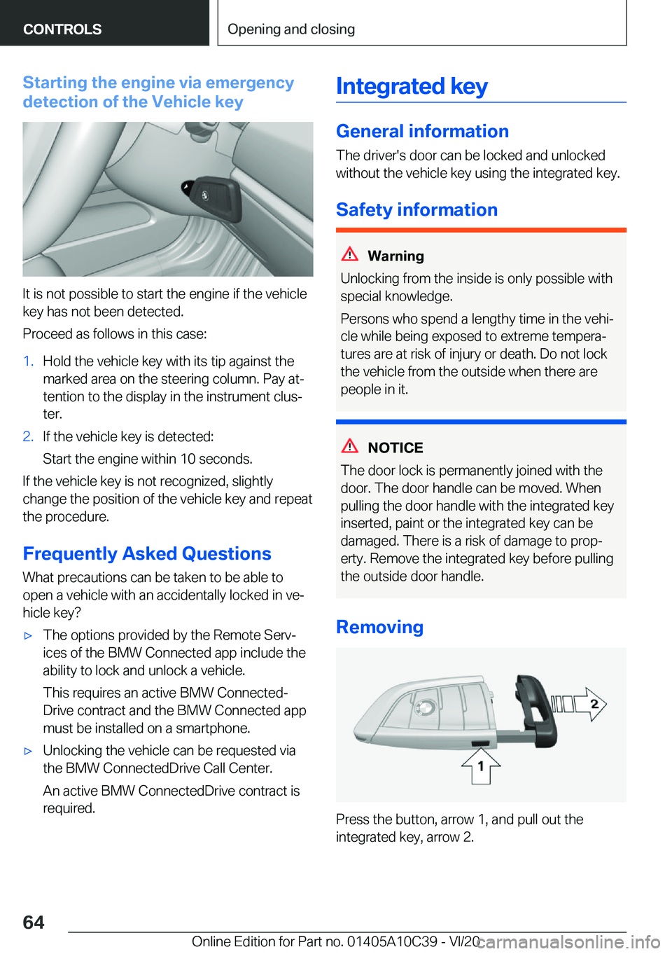 BMW X1 2021 Repair Manual �S�t�a�r�t�i�n�g��t�h�e��e�n�g�i�n�e��v�i�a��e�m�e�r�g�e�n�c�y
�d�e�t�e�c�t�i�o�n��o�f��t�h�e��V�e�h�i�c�l�e��k�e�y
�I�t��i�s��n�o�t��p�o�s�s�i�b�l�e��t�o��s�t�a�r�t��t�h�e��e�n�g�i�n�e