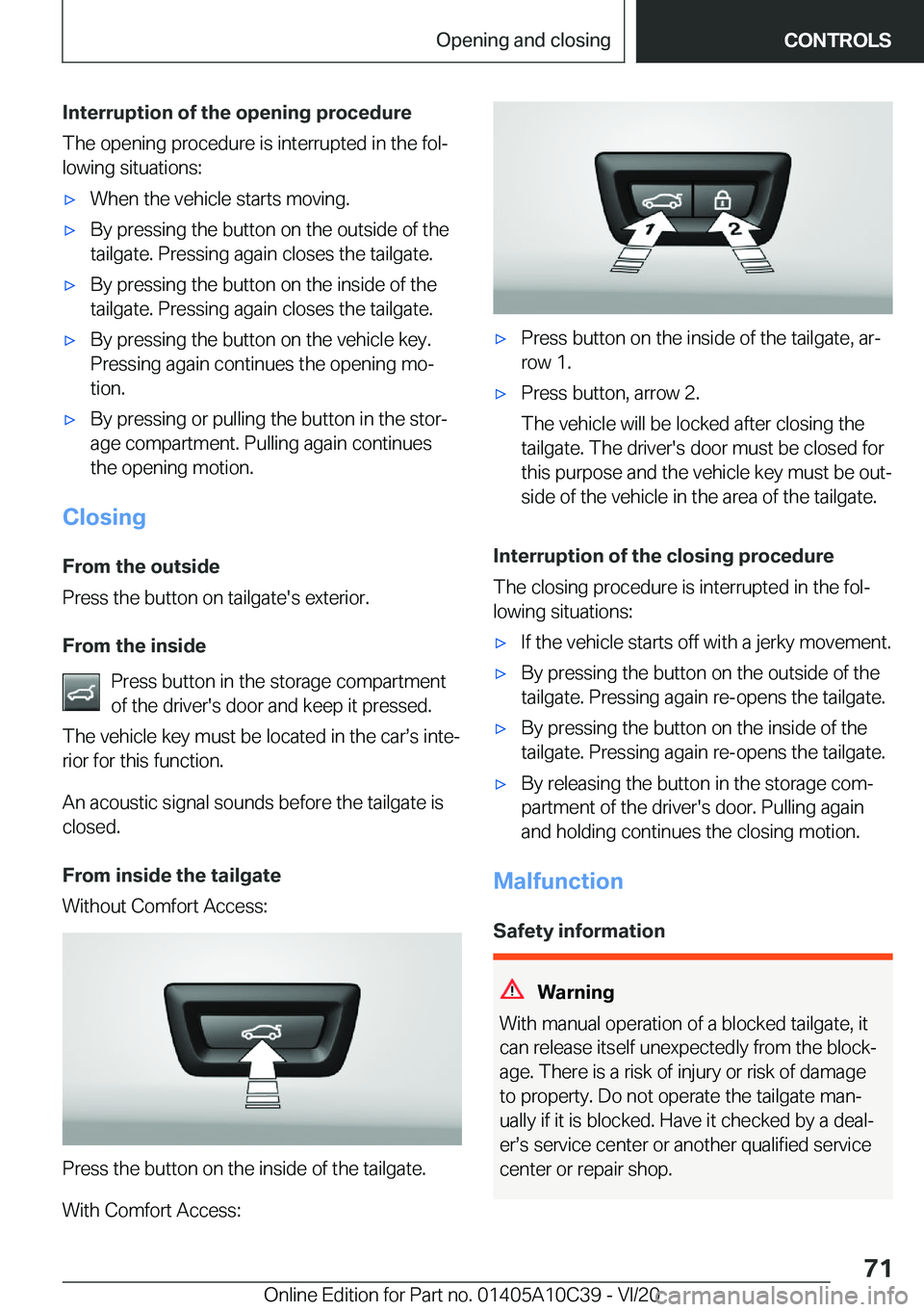 BMW X1 2021 Manual PDF �I�n�t�e�r�r�u�p�t�i�o�n��o�f��t�h�e��o�p�e�n�i�n�g��p�r�o�c�e�d�u�r�e
�T�h�e��o�p�e�n�i�n�g��p�r�o�c�e�d�u�r�e��i�s��i�n�t�e�r�r�u�p�t�e�d��i�n��t�h�e��f�o�l#j
�l�o�w�i�n�g��s�i�t�u�a�t�i