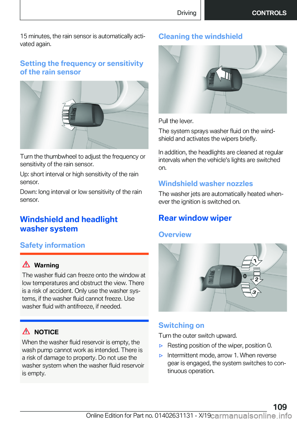 BMW X1 2020  Owners Manual �1�5��m�i�n�u�t�e�s�,��t�h�e��r�a�i�n��s�e�n�s�o�r��i�s��a�u�t�o�m�a�t�i�c�a�l�l�y��a�c�t�i#j
�v�a�t�e�d��a�g�a�i�n�.
�S�e�t�t�i�n�g��t�h�e��f�r�e�q�u�e�n�c�y��o�r��s�e�n�s�i�t�i�v�i�t�y
�