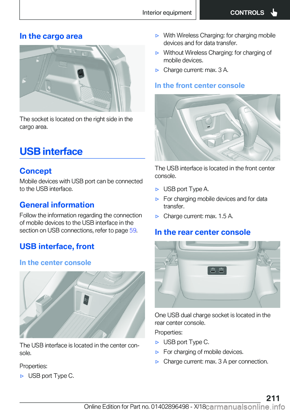 BMW X1 2019  Owners Manual �I�n��t�h�e��c�a�r�g�o��a�r�e�a
�T�h�e��s�o�c�k�e�t��i�s��l�o�c�a�t�e�d��o�n��t�h�e��r�i�g�h�t��s�i�d�e��i�n��t�h�e�c�a�r�g�o��a�r�e�a�.
�U�S�B��i�n�t�e�r�f�a�c�e
�C�o�n�c�e�p�t
�M�o�b�i