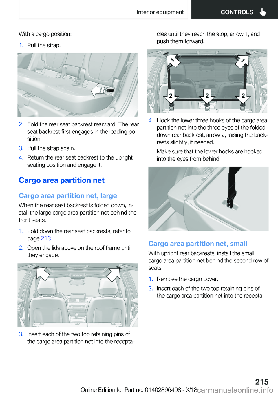 BMW X1 2019  Owners Manual �W�i�t�h��a��c�a�r�g�o��p�o�s�i�t�i�o�n�:�1�.�P�u�l�l��t�h�e��s�t�r�a�p�.�2�.�F�o�l�d��t�h�e��r�e�a�r��s�e�a�t��b�a�c�k�r�e�s�t��r�e�a�r�w�a�r�d�.��T�h�e��r�e�a�r�s�e�a�t��b�a�c�k�r�e�s�t