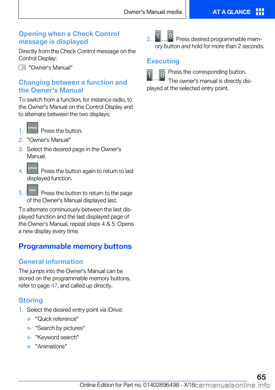 BMW X1 2019 Repair Manual �O�p�e�n�i�n�g��w�h�e�n��a��C�h�e�c�k��C�o�n�t�r�o�l
�m�e�s�s�a�g�e��i�s��d�i�s�p�l�a�y�e�d
�D�i�r�e�c�t�l�y��f�r�o�m��t�h�e��C�h�e�c�k��C�o�n�t�r�o�l��m�e�s�s�a�g�e��o�n��t�h�e
�C�o�n�t�