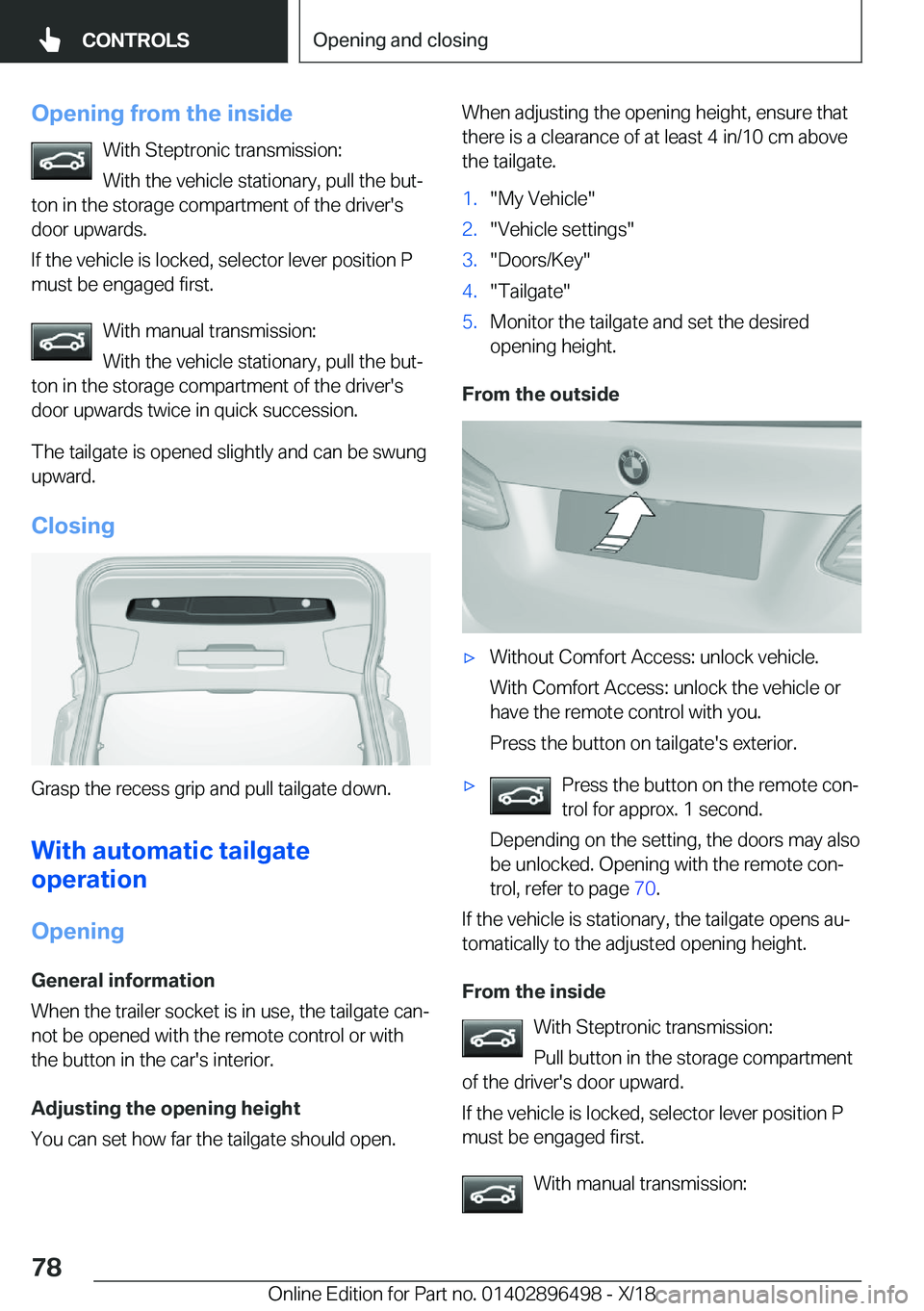 BMW X1 2019 Manual PDF �O�p�e�n�i�n�g��f�r�o�m��t�h�e��i�n�s�i�d�e�W�i�t�h��S�t�e�p�t�r�o�n�i�c��t�r�a�n�s�m�i�s�s�i�o�n�:
�W�i�t�h��t�h�e��v�e�h�i�c�l�e��s�t�a�t�i�o�n�a�r�y�,��p�u�l�l��t�h�e��b�u�tj
�t�o�n��i