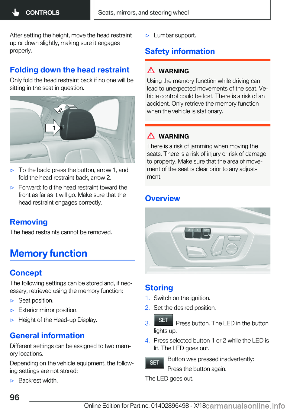BMW X1 2019  Owners Manual �A�f�t�e�r��s�e�t�t�i�n�g��t�h�e��h�e�i�g�h�t�,��m�o�v�e��t�h�e��h�e�a�d��r�e�s�t�r�a�i�n�t
�u�p��o�r��d�o�w�n��s�l�i�g�h�t�l�y�,��m�a�k�i�n�g��s�u�r�e��i�t��e�n�g�a�g�e�s
�p�r�o�p�e�r�l