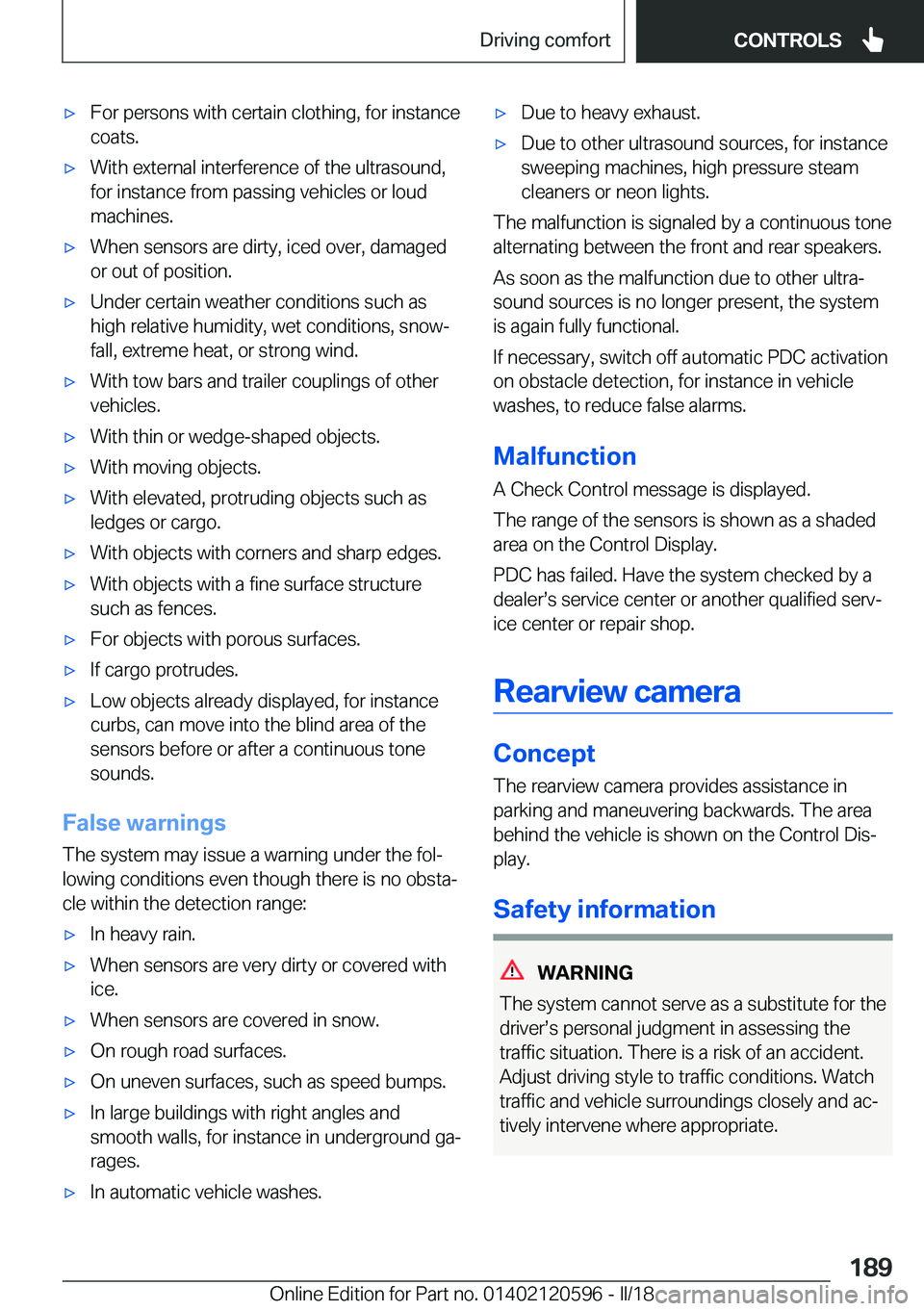 BMW X1 2018  Owners Manual 'x�F�o�r� �p�e�r�s�o�n�s� �w�i�t�h� �c�e�r�t�a�i�n� �c�l�o�t�h�i�n�g�,� �f�o�r� �i�n�s�t�a�n�c�e�c�o�a�t�s�.'x�W�i�t�h� �e�x�t�e�r�n�a�l� �i�n�t�e�r�f�e�r�e�n�c�e� �o�f� �t�h�e� �u�l�t�r�a�s�o