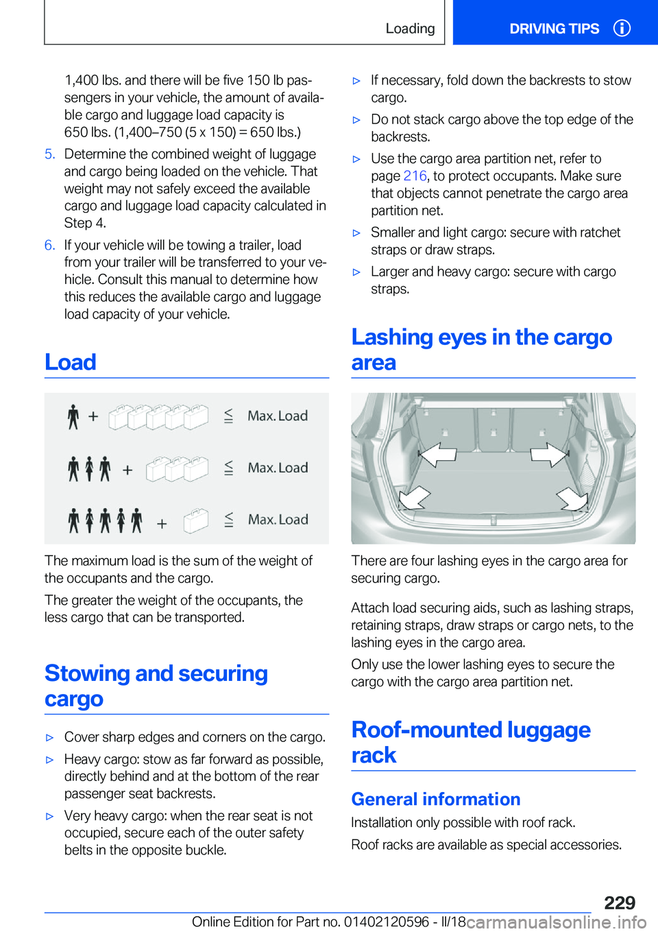 BMW X1 2018  Owners Manual �1�,�4�0�0� �l�b�s�.� �a�n�d� �t�h�e�r�e� �w�i�l�l� �b�e� �f�i�v�e� �1�5�0� �l�b� �p�a�sj
�s�e�n�g�e�r�s� �i�n� �y�o�u�r� �v�e�h�i�c�l�e�,� �t�h�e� �a�m�o�u�n�t� �o�f� �a�v�a�i�l�aj �b�l�e� �c�a�r�g