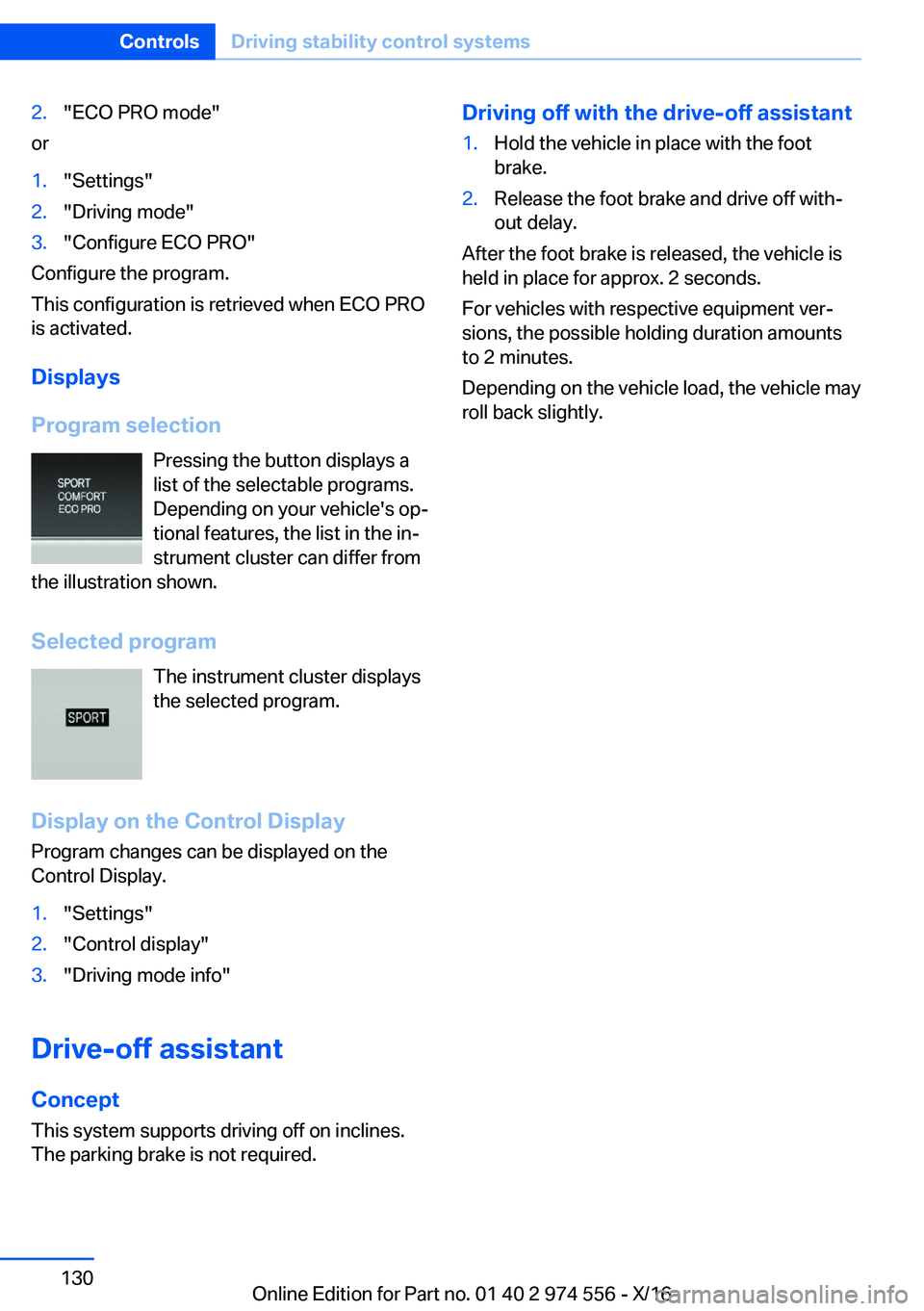 BMW X1 2017  Owners Manual �2�.�"�E�C�O� �P�R�O� �m�o�d�e�"
�o�r
�1�.�"�S�e�t�t�i�n�g�s�"�2�.�"�D�r�i�v�i�n�g� �m�o�d�e�"�3�.�"�C�o�n�f�i�g�u�r�e� �E�C�O� �P�R�O�"
�C�o�n�f�i�g�u�r�e� �t�h�e� �p�