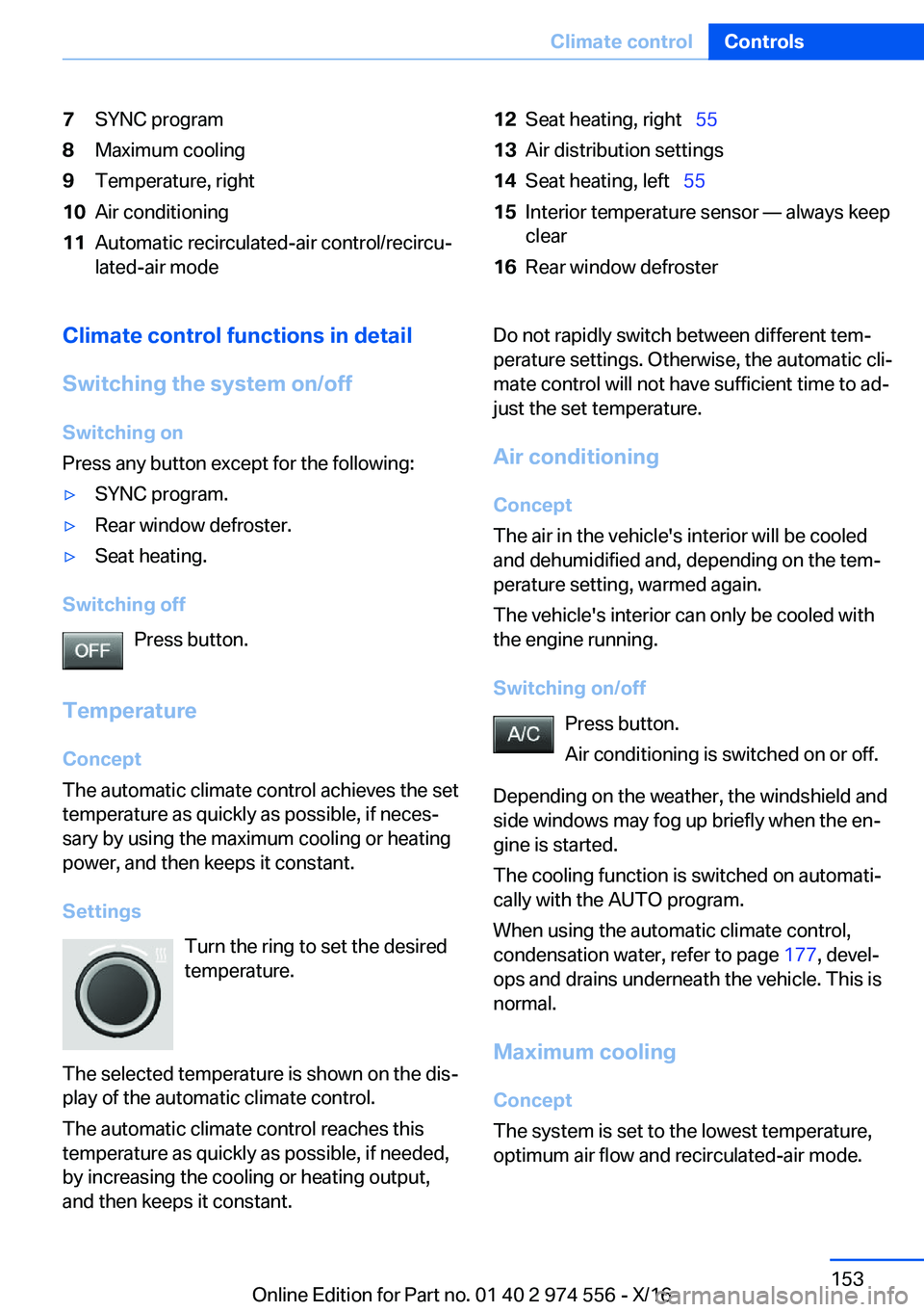 BMW X1 2017  Owners Manual �7�S�Y�N�C� �p�r�o�g�r�a�m�8�M�a�x�i�m�u�m� �c�o�o�l�i�n�g�9�T�e�m�p�e�r�a�t�u�r�e�,� �r�i�g�h�t�1�0�A�i�r� �c�o�n�d�i�t�i�o�n�i�n�g�1�1�A�u�t�o�m�a�t�i�c� �r�e�c�i�r�c�u�l�a�t�e�d�-�a�i�r� �c�o�n�t�r