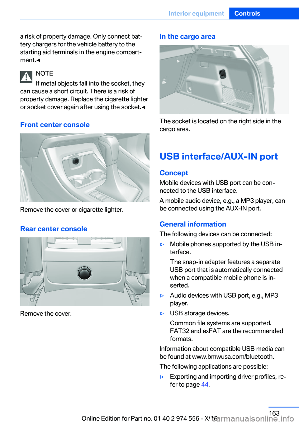 BMW X1 2017  Owners Manual �a� �r�i�s�k� �o�f� �p�r�o�p�e�r�t�y� �d�a�m�a�g�e�.� �O�n�l�y� �c�o�n�n�e�c�t� �b�a�tj�t�e�r�y� �c�h�a�r�g�e�r�s� �f�o�r� �t�h�e� �v�e�h�i�c�l�e� �b�a�t�t�e�r�y� �t�o� �t�h�e
�s�t�a�r�t�i�n�g� �a�i�