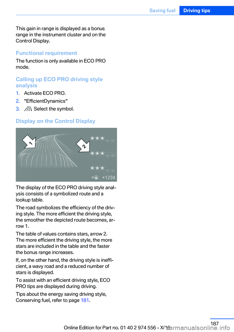 BMW X1 2017  Owners Manual �T�h�i�s� �g�a�i�n� �i�n� �r�a�n�g�e� �i�s� �d�i�s�p�l�a�y�e�d� �a�s� �a� �b�o�n�u�s
�r�a�n�g�e� �i�n� �t�h�e� �i�n�s�t�r�u�m�e�n�t� �c�l�u�s�t�e�r� �a�n�d� �o�n� �t�h�e �C�o�n�t�r�o�l� �D�i�s�p�l�a�y