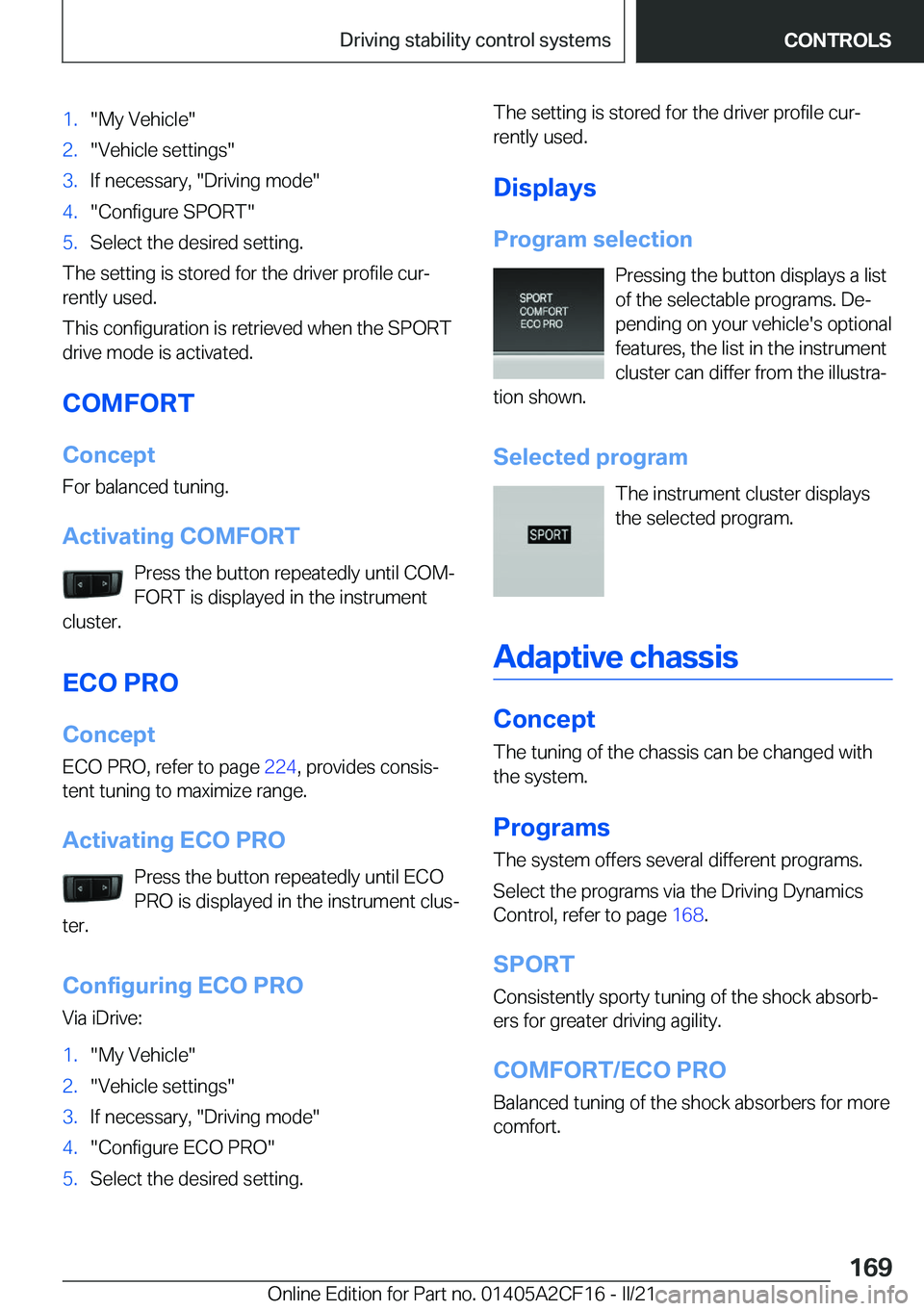 BMW X2 2022  Owners Manual �1�.�"�M�y��V�e�h�i�c�l�e�"�2�.�"�V�e�h�i�c�l�e��s�e�t�t�i�n�g�s�"�3�.�I�f��n�e�c�e�s�s�a�r�y�,��"�D�r�i�v�i�n�g��m�o�d�e�"�4�.�"�C�o�n�f�i�g�u�r�e��S�P�O�R�T�"�5