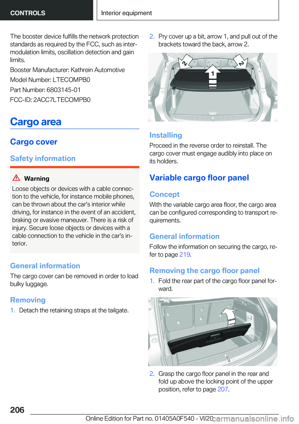 BMW X2 2021  Owners Manual �T�h�e��b�o�o�s�t�e�r��d�e�v�i�c�e��f�u�l�f�i�l�l�s��t�h�e��n�e�t�w�o�r�k��p�r�o�t�e�c�t�i�o�n�s�t�a�n�d�a�r�d�s��a�s��r�e�q�u�i�r�e�d��b�y��t�h�e��F�C�C�,��s�u�c�h��a�s��i�n�t�e�r#j�m�o