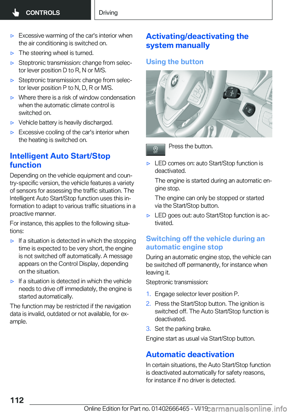 BMW X2 2020  Owners Manual 'x�E�x�c�e�s�s�i�v�e��w�a�r�m�i�n�g��o�f��t�h�e��c�a�r�'�s��i�n�t�e�r�i�o�r��w�h�e�n
�t�h�e��a�i�r��c�o�n�d�i�t�i�o�n�i�n�g��i�s��s�w�i�t�c�h�e�d��o�n�.'x�T�h�e��s�t�e�e�r�i�n�