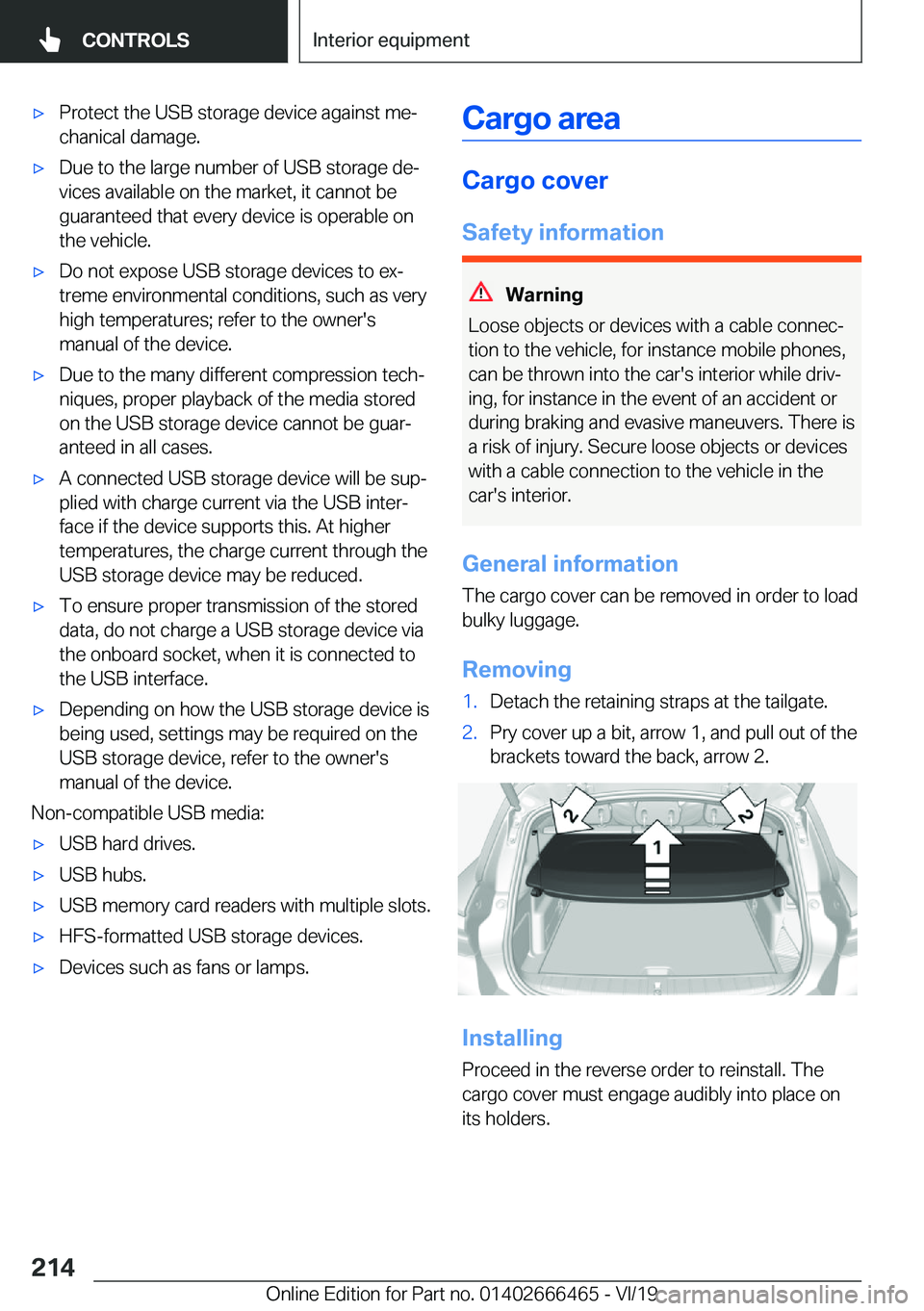 BMW X2 2020  Owners Manual 'x�P�r�o�t�e�c�t��t�h�e��U�S�B��s�t�o�r�a�g�e��d�e�v�i�c�e��a�g�a�i�n�s�t��m�ej
�c�h�a�n�i�c�a�l��d�a�m�a�g�e�.'x�D�u�e��t�o��t�h�e��l�a�r�g�e��n�u�m�b�e�r��o�f��U�S�B��s�t�o�r�