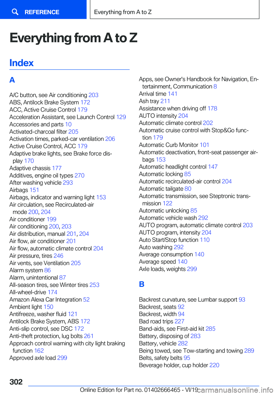 BMW X2 2020  Owners Manual �E�v�e�r�y�t�h�i�n�g��f�r�o�m��A��t�o��Z�I�n�d�e�x�A �A�/�C��b�u�t�t�o�n�,��s�e�e��A�i�r��c�o�n�d�i�t�i�o�n�i�n�g� �2�0�3�
�A�B�S�,��A�n�t�i�l�o�c�k��B�r�a�k�e��S�y�s�t�e�m� �1�7�2�
�A�