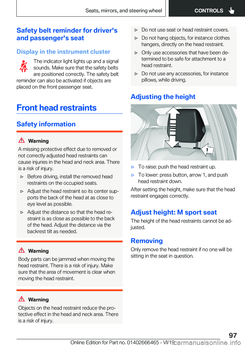 BMW X2 2020  Owners Manual �S�a�f�e�t�y��b�e�l�t��r�e�m�i�n�d�e�r��f�o�r��d�r�i�v�e�r�'�s
�a�n�d��p�a�s�s�e�n�g�e�r�'�s��s�e�a�t
�D�i�s�p�l�a�y��i�n��t�h�e��i�n�s�t�r�u�m�e�n�t��c�l�u�s�t�e�r �T�h�e��i�n�d�i�