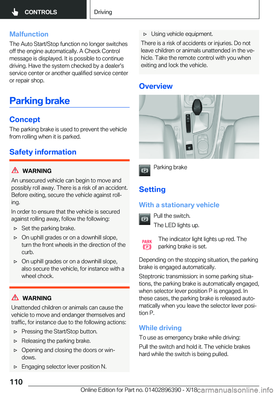 BMW X2 2019  Owners Manual �M�a�l�f�u�n�c�t�i�o�n
�T�h�e��A�u�t�o��S�t�a�r�t�/�S�t�o�p��f�u�n�c�t�i�o�n��n�o��l�o�n�g�e�r��s�w�i�t�c�h�e�s
�o�f�f��t�h�e��e�n�g�i�n�e��a�u�t�o�m�a�t�i�c�a�l�l�y�.��A��C�h�e�c�k��C�o�n