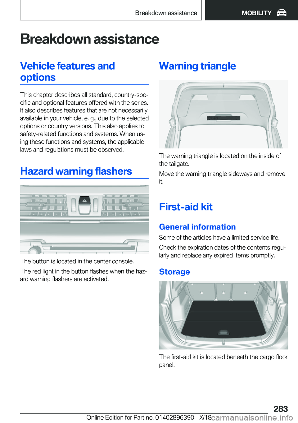 BMW X2 2019  Owners Manual �B�r�e�a�k�d�o�w�n��a�s�s�i�s�t�a�n�c�e�V�e�h�i�c�l�e��f�e�a�t�u�r�e�s��a�n�d�o�p�t�i�o�n�s
�T�h�i�s��c�h�a�p�t�e�r��d�e�s�c�r�i�b�e�s��a�l�l��s�t�a�n�d�a�r�d�,��c�o�u�n�t�r�y�-�s�p�ej�c�i�f�