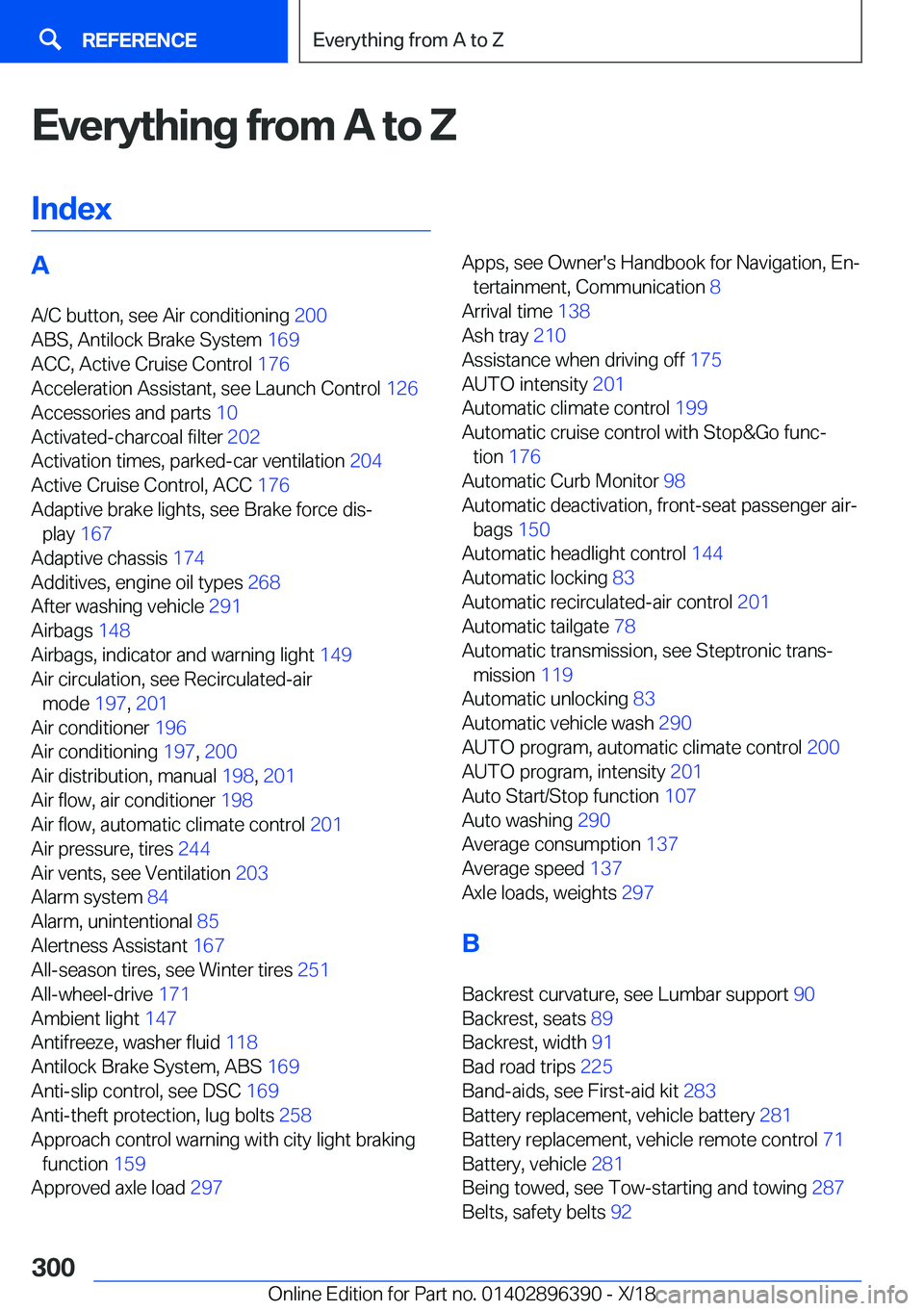BMW X2 2019  Owners Manual �E�v�e�r�y�t�h�i�n�g��f�r�o�m��A��t�o��Z�I�n�d�e�x�A �A�/�C��b�u�t�t�o�n�,��s�e�e��A�i�r��c�o�n�d�i�t�i�o�n�i�n�g� �2�0�0�
�A�B�S�,��A�n�t�i�l�o�c�k��B�r�a�k�e��S�y�s�t�e�m� �1�6�9�
�A�