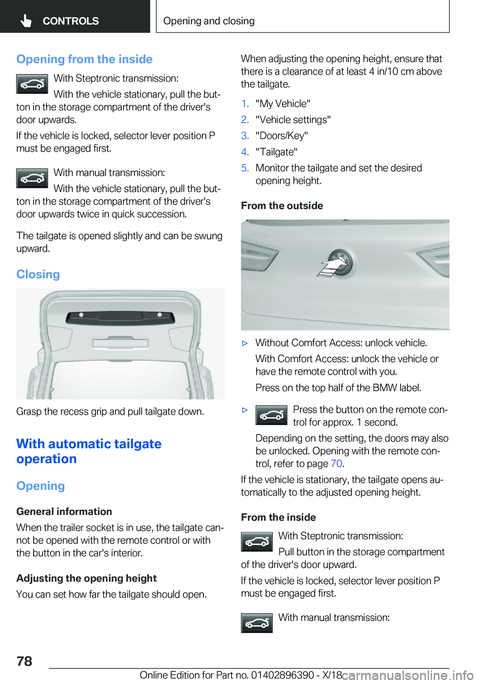 BMW X2 2019 Manual PDF �O�p�e�n�i�n�g��f�r�o�m��t�h�e��i�n�s�i�d�e�W�i�t�h��S�t�e�p�t�r�o�n�i�c��t�r�a�n�s�m�i�s�s�i�o�n�:
�W�i�t�h��t�h�e��v�e�h�i�c�l�e��s�t�a�t�i�o�n�a�r�y�,��p�u�l�l��t�h�e��b�u�tj
�t�o�n��i