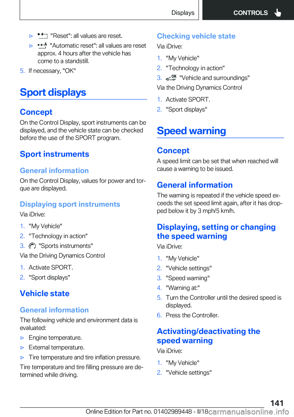 BMW X2 2018  Owners Manual 'x� � �"�R�e�s�e�t�"�:� �a�l�l� �v�a�l�u�e�s� �a�r�e� �r�e�s�e�t�.'x� � �"�A�u�t�o�m�a�t�i�c� �r�e�s�e�t�"�:� �a�l�l� �v�a�l�u�e�s� �a�r�e� �r�e�s�e�t
�a�p�p�r�o�x�.� �4� �h�o�