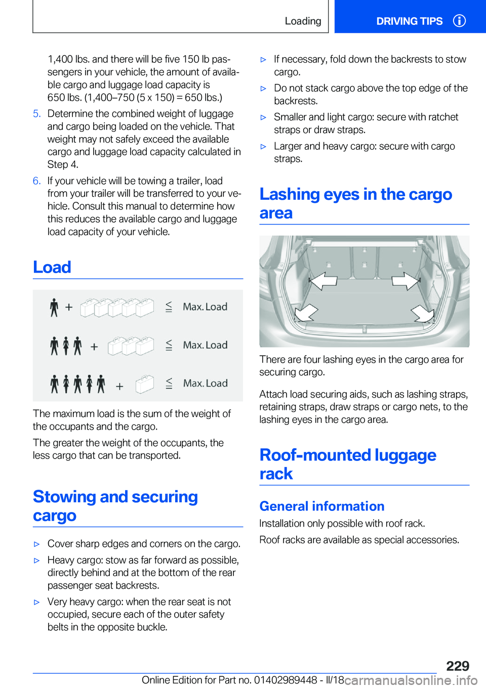 BMW X2 2018  Owners Manual �1�,�4�0�0� �l�b�s�.� �a�n�d� �t�h�e�r�e� �w�i�l�l� �b�e� �f�i�v�e� �1�5�0� �l�b� �p�a�sj
�s�e�n�g�e�r�s� �i�n� �y�o�u�r� �v�e�h�i�c�l�e�,� �t�h�e� �a�m�o�u�n�t� �o�f� �a�v�a�i�l�aj �b�l�e� �c�a�r�g