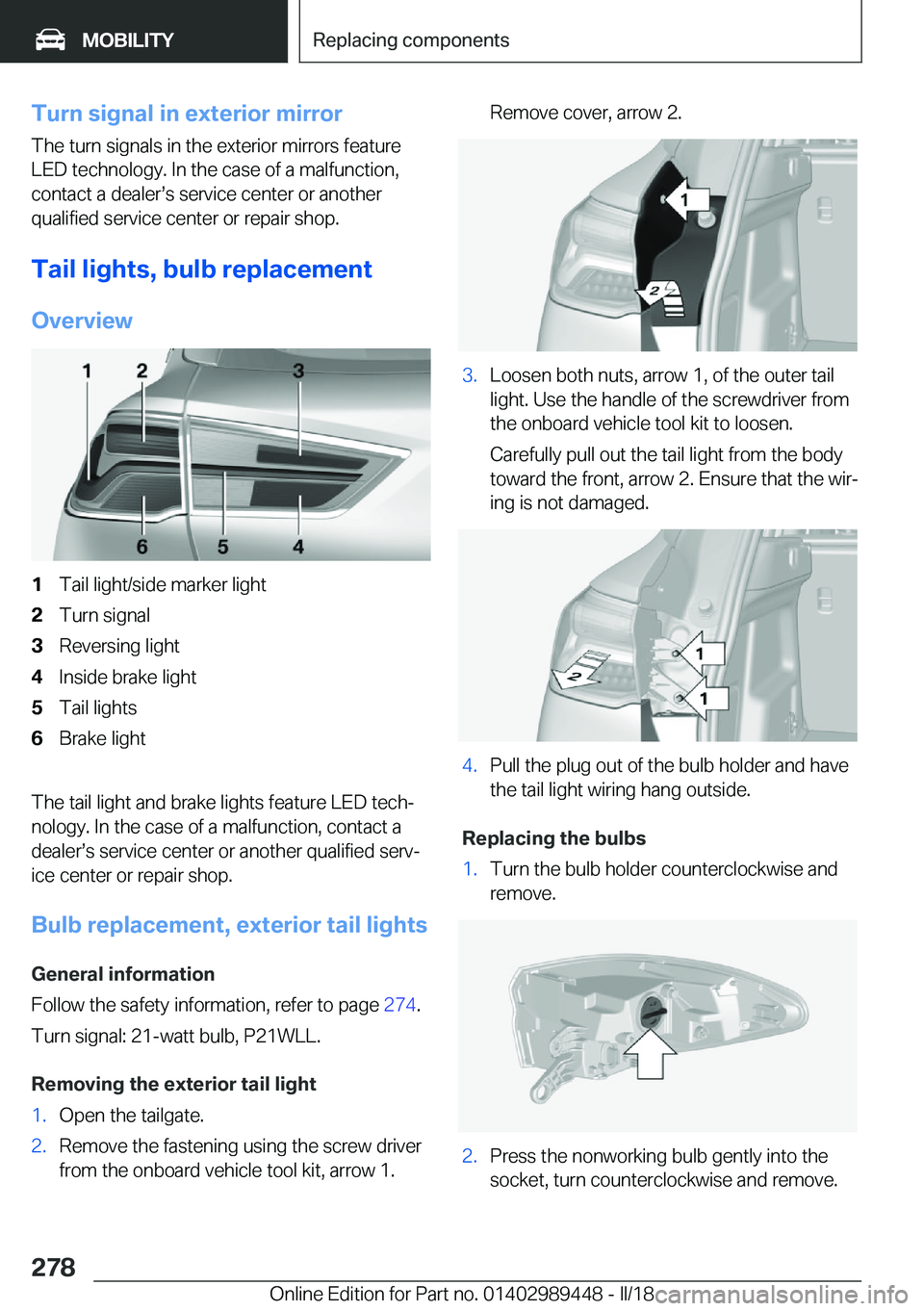 BMW X2 2018  Owners Manual �T�u�r�n��s�i�g�n�a�l��i�n��e�x�t�e�r�i�o�r��m�i�r�r�o�r
�T�h�e� �t�u�r�n� �s�i�g�n�a�l�s� �i�n� �t�h�e� �e�x�t�e�r�i�o�r� �m�i�r�r�o�r�s� �f�e�a�t�u�r�e
�L�E�D� �t�e�c�h�n�o�l�o�g�y�.� �I�n� �t�h