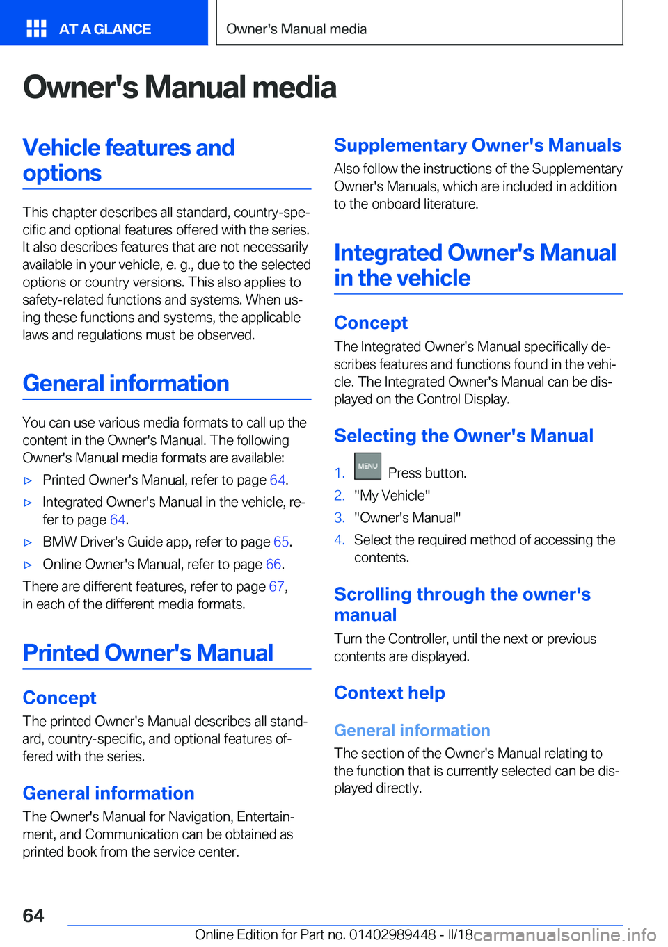 BMW X2 2018 Repair Manual �O�w�n�e�r�'�s��M�a�n�u�a�l��m�e�d�i�a�V�e�h�i�c�l�e��f�e�a�t�u�r�e�s��a�n�d�o�p�t�i�o�n�s
�T�h�i�s� �c�h�a�p�t�e�r� �d�e�s�c�r�i�b�e�s� �a�l�l� �s�t�a�n�d�a�r�d�,� �c�o�u�n�t�r�y�-�s�p�ej�c�