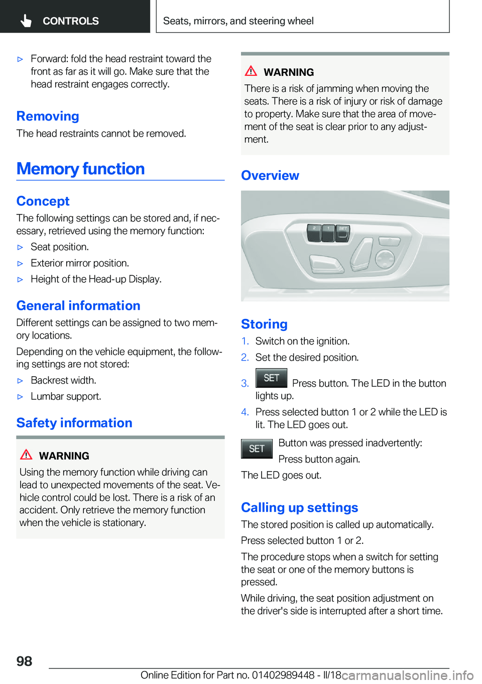 BMW X2 2018  Owners Manual 'x�F�o�r�w�a�r�d�:� �f�o�l�d� �t�h�e� �h�e�a�d� �r�e�s�t�r�a�i�n�t� �t�o�w�a�r�d� �t�h�e�f�r�o�n�t� �a�s� �f�a�r� �a�s� �i�t� �w�i�l�l� �g�o�.� �M�a�k�e� �s�u�r�e� �t�h�a�t� �t�h�e
�h�e�a�d� �r�e�