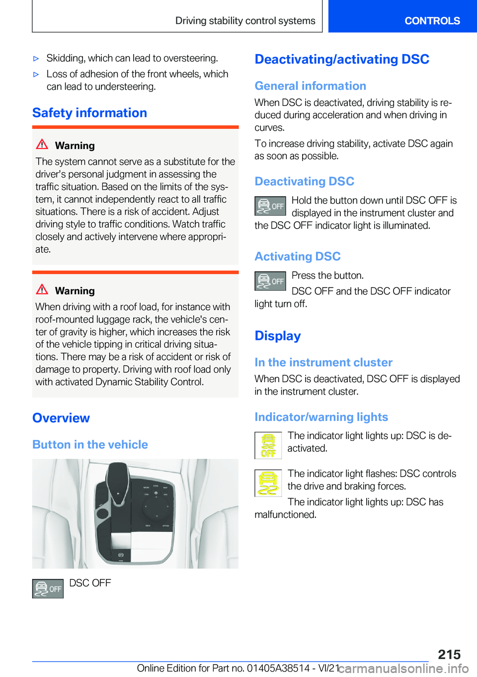 BMW X3 2022  Owners Manual 'x�S�k�i�d�d�i�n�g�,��w�h�i�c�h��c�a�n��l�e�a�d��t�o��o�v�e�r�s�t�e�e�r�i�n�g�.'x�L�o�s�s��o�f��a�d�h�e�s�i�o�n��o�f��t�h�e��f�r�o�n�t��w�h�e�e�l�s�,��w�h�i�c�h
�c�a�n��l�e�a�d��