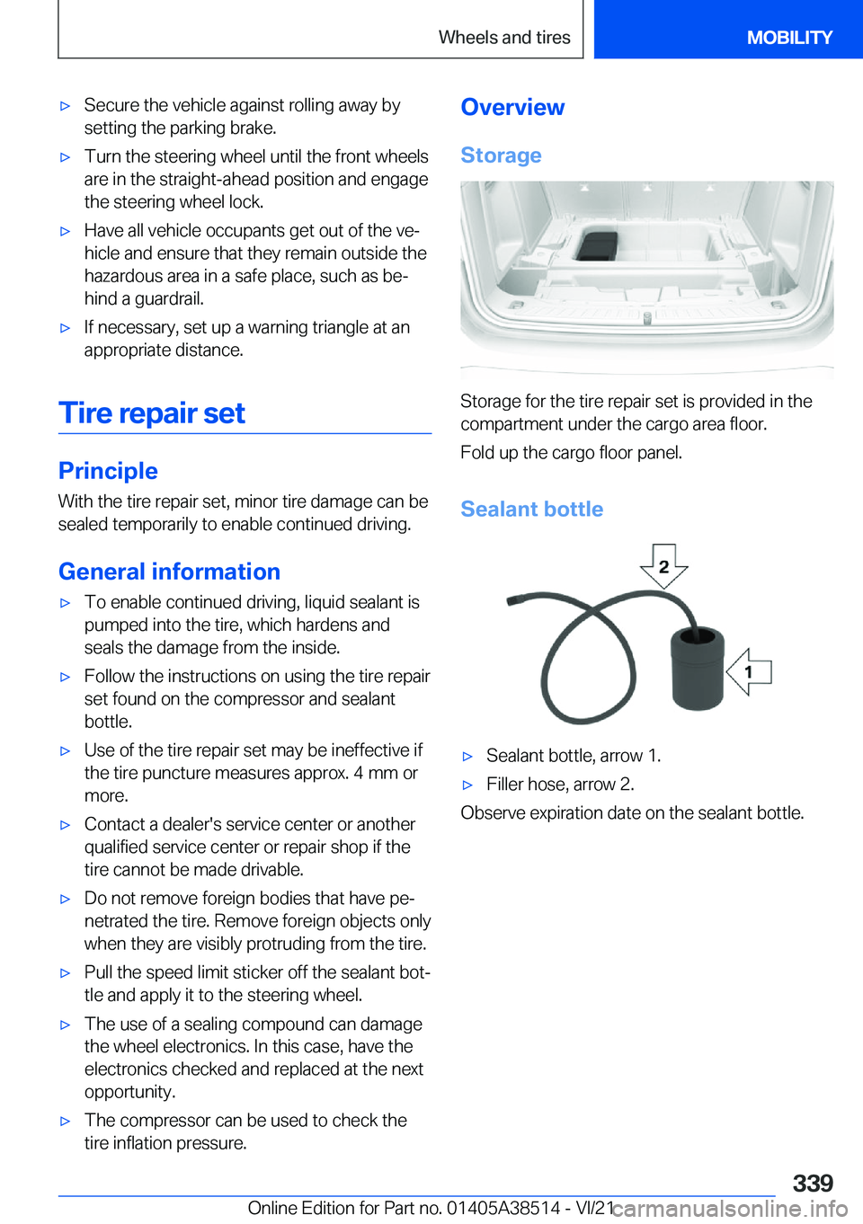 BMW X3 2022  Owners Manual 'x�S�e�c�u�r�e��t�h�e��v�e�h�i�c�l�e��a�g�a�i�n�s�t��r�o�l�l�i�n�g��a�w�a�y��b�y
�s�e�t�t�i�n�g��t�h�e��p�a�r�k�i�n�g��b�r�a�k�e�.'x�T�u�r�n��t�h�e��s�t�e�e�r�i�n�g��w�h�e�e�l��u�