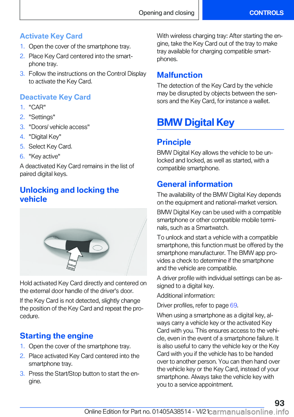 BMW X3 2022  Owners Manual �A�c�t�i�v�a�t�e��K�e�y��C�a�r�d�1�.�O�p�e�n��t�h�e��c�o�v�e�r��o�f��t�h�e��s�m�a�r�t�p�h�o�n�e��t�r�a�y�.�2�.�P�l�a�c�e��K�e�y��C�a�r�d��c�e�n�t�e�r�e�d��i�n�t�o��t�h�e��s�m�a�r�t#j�p�h