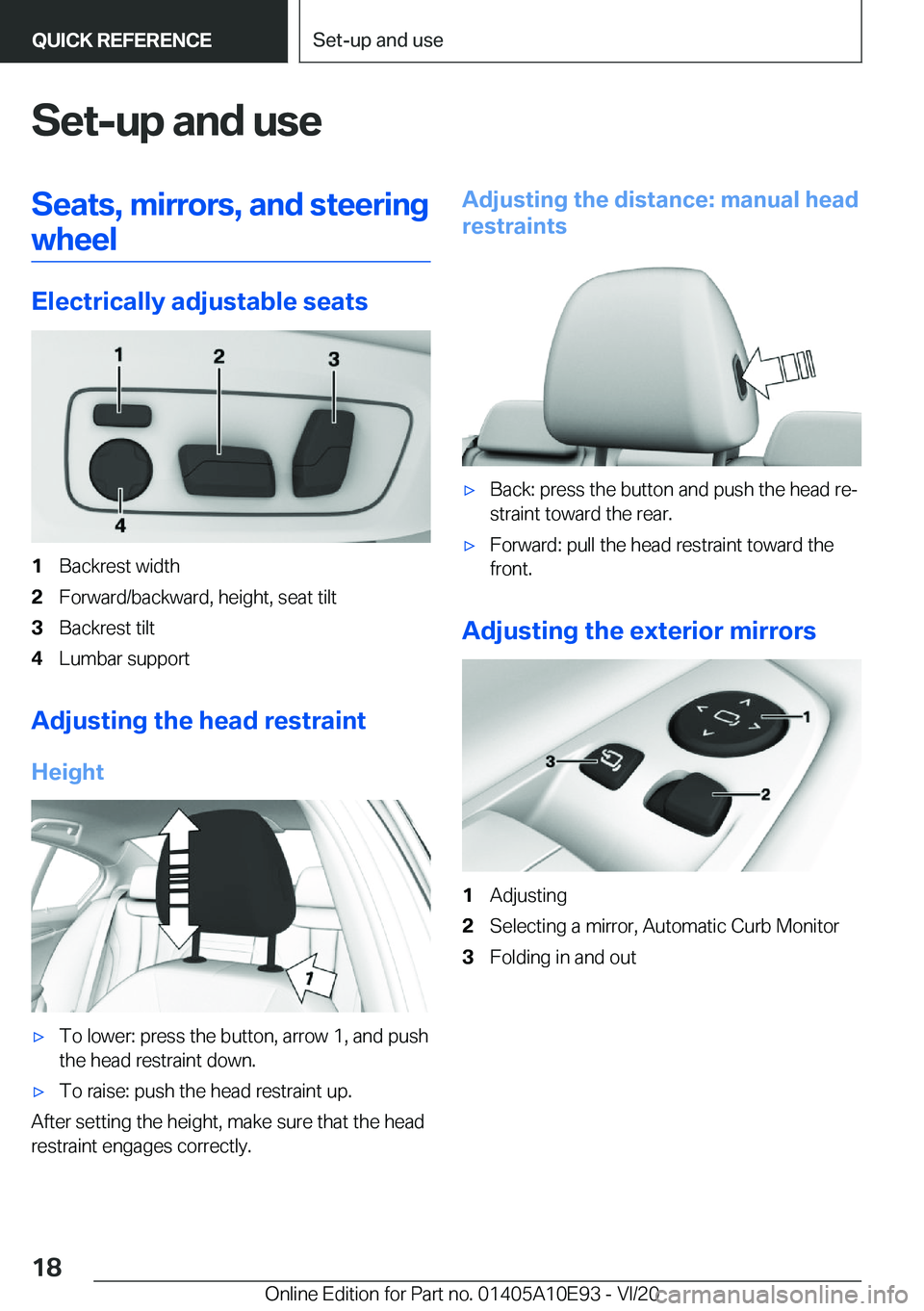 BMW X3 2021 User Guide �S�e�t�-�u�p��a�n�d��u�s�e�S�e�a�t�s�,��m�i�r�r�o�r�s�,��a�n�d��s�t�e�e�r�i�n�g�w�h�e�e�l
�E�l�e�c�t�r�i�c�a�l�l�y��a�d�j�u�s�t�a�b�l�e��s�e�a�t�s
�1�B�a�c�k�r�e�s�t��w�i�d�t�h�2�F�o�r�w�a�r�d