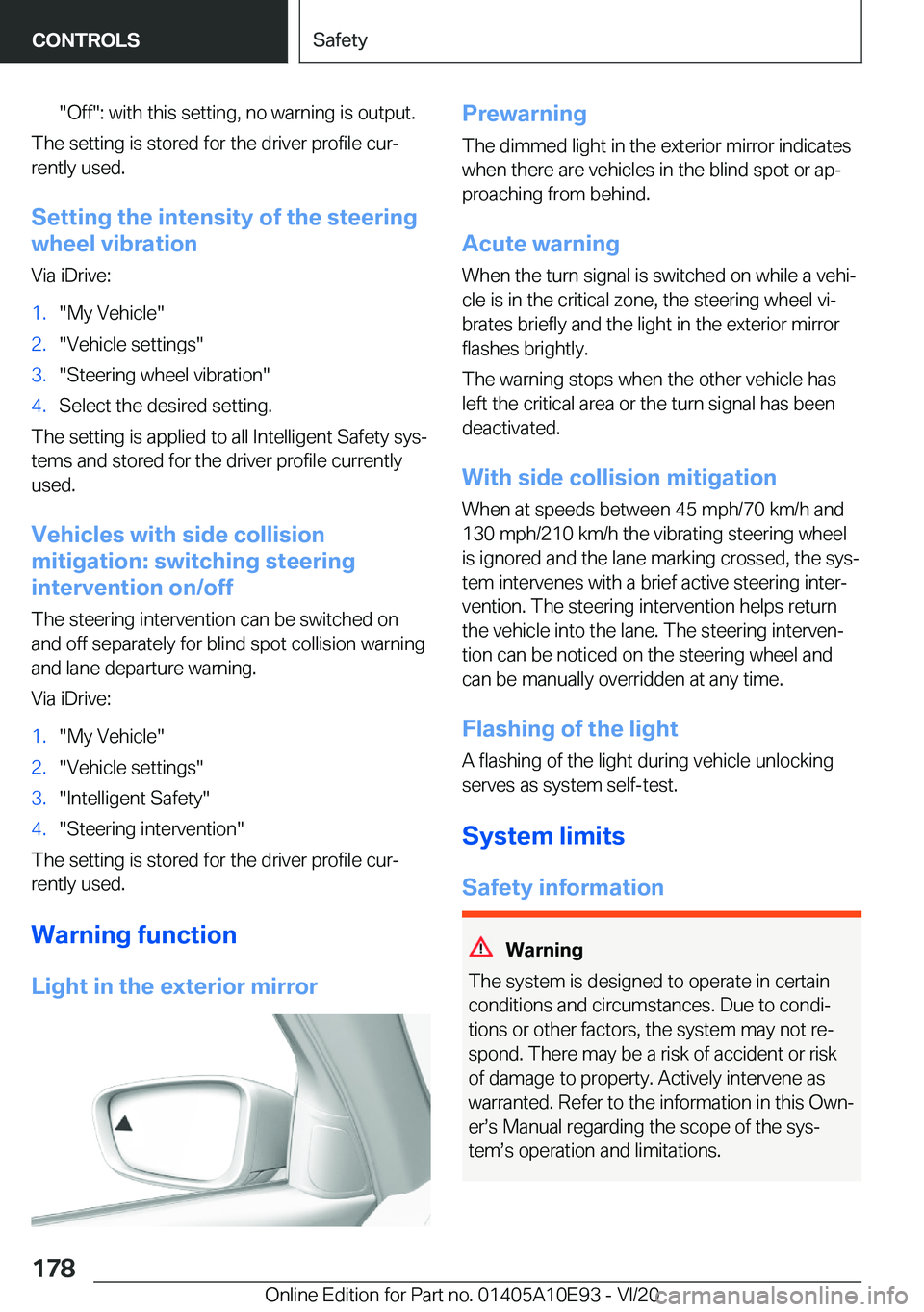 BMW X3 2021  Owners Manual �"�O�f�f�"�:��w�i�t�h��t�h�i�s��s�e�t�t�i�n�g�,��n�o��w�a�r�n�i�n�g��i�s��o�u�t�p�u�t�.
�T�h�e��s�e�t�t�i�n�g��i�s��s�t�o�r�e�d��f�o�r��t�h�e��d�r�i�v�e�r��p�r�o�f�i�l�e��c�u�r#