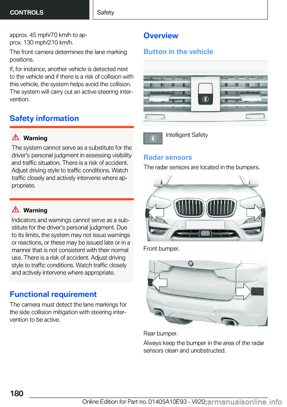 BMW X3 2021  Owners Manual �a�p�p�r�o�x�.��4�5��m�p�h�/�7�0��k�m�/�h��t�o��a�p#j
�p�r�o�x�.��1�3�0��m�p�h�/�2�1�0��k�m�/�h�.
�T�h�e��f�r�o�n�t��c�a�m�e�r�a��d�e�t�e�r�m�i�n�e�s��t�h�e��l�a�n�e��m�a�r�k�i�n�g
�p�o�