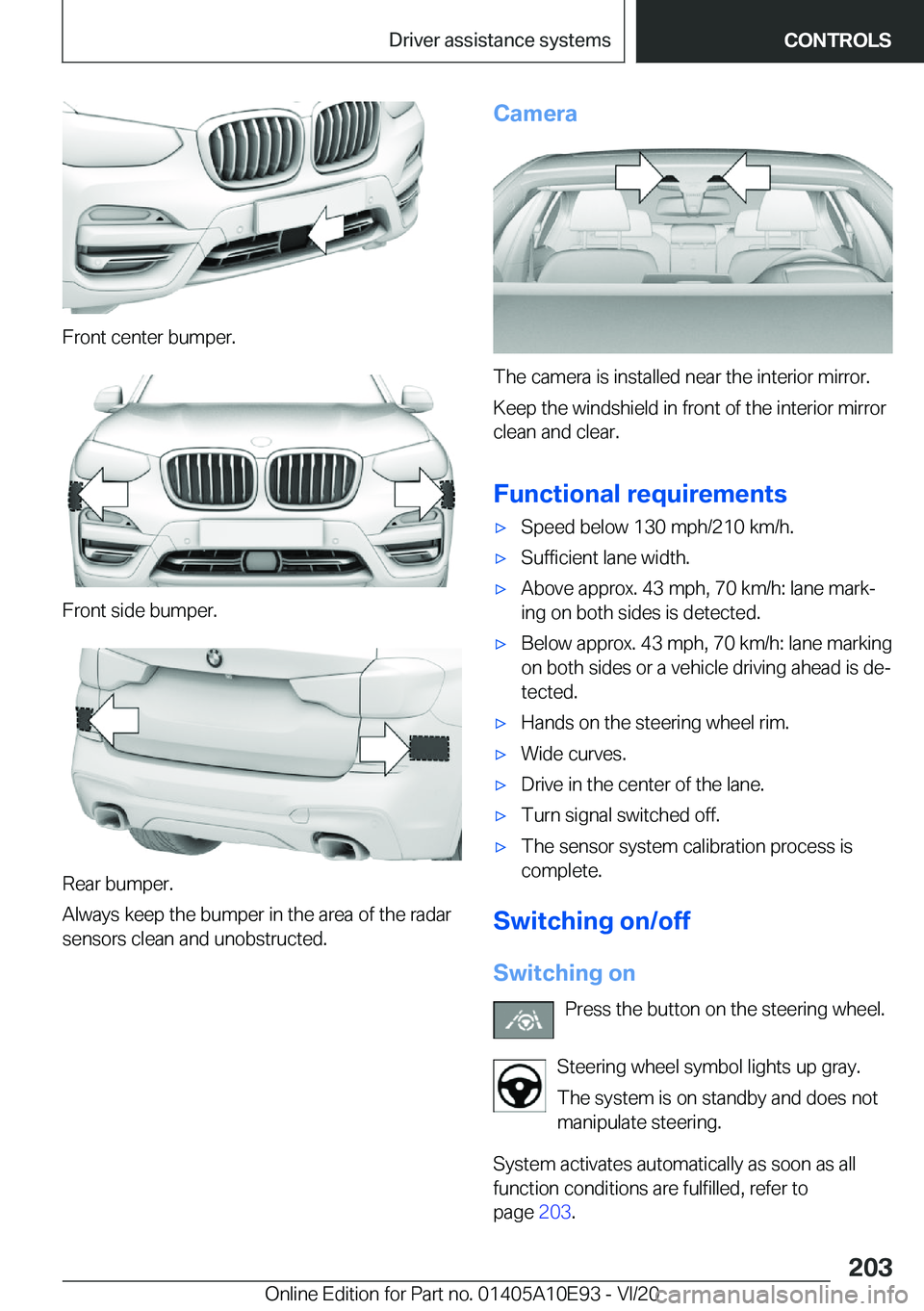 BMW X3 2021  Owners Manual �F�r�o�n�t��c�e�n�t�e�r��b�u�m�p�e�r�.
�F�r�o�n�t��s�i�d�e��b�u�m�p�e�r�.
�R�e�a�r��b�u�m�p�e�r�.
�A�l�w�a�y�s��k�e�e�p��t�h�e��b�u�m�p�e�r��i�n��t�h�e��a�r�e�a��o�f��t�h�e��r�a�d�a�r
�s