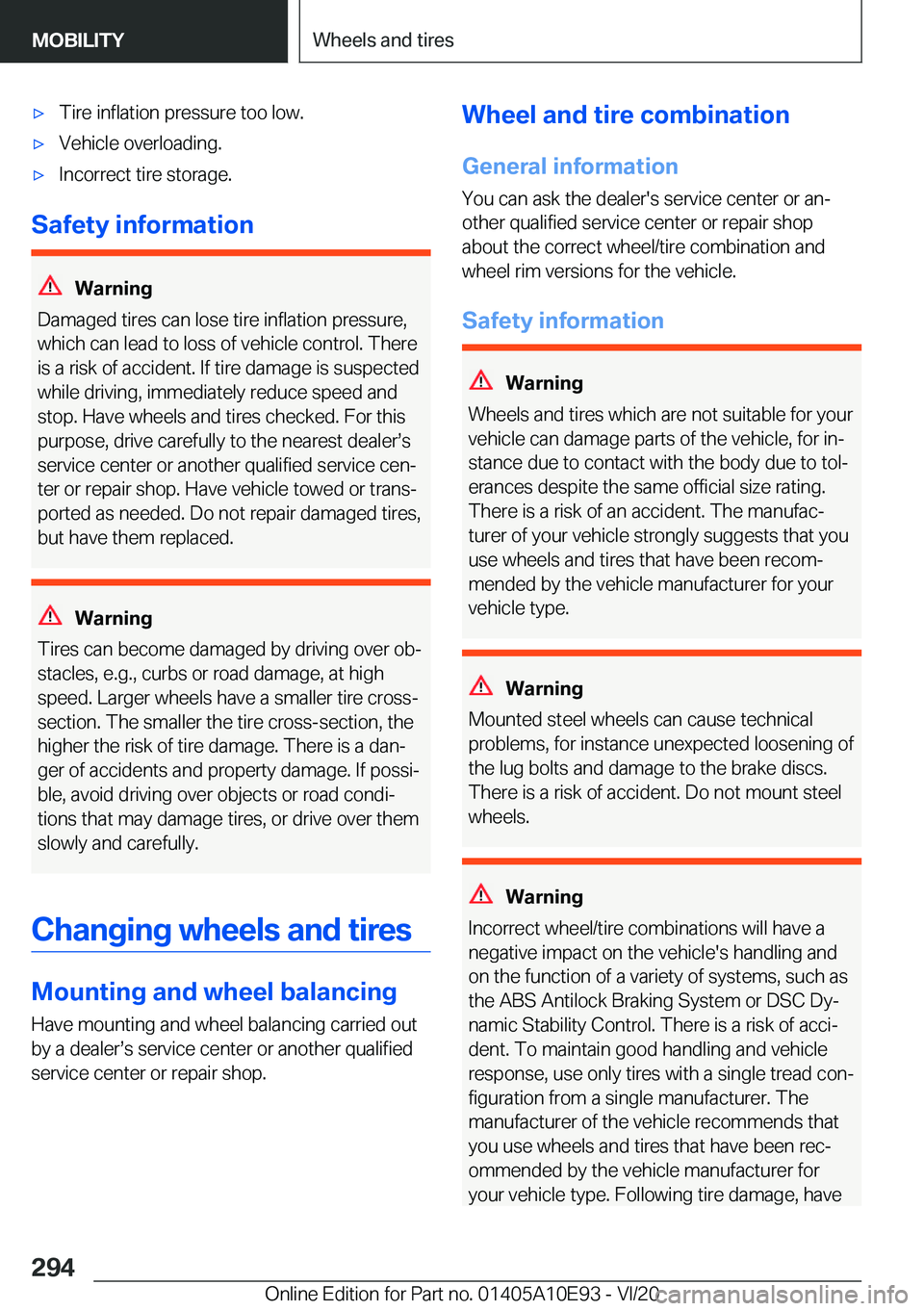 BMW X3 2021  Owners Manual 'x�T�i�r�e��i�n�f�l�a�t�i�o�n��p�r�e�s�s�u�r�e��t�o�o��l�o�w�.'x�V�e�h�i�c�l�e��o�v�e�r�l�o�a�d�i�n�g�.'x�I�n�c�o�r�r�e�c�t��t�i�r�e��s�t�o�r�a�g�e�.
�S�a�f�e�t�y��i�n�f�o�r�m�a�t�